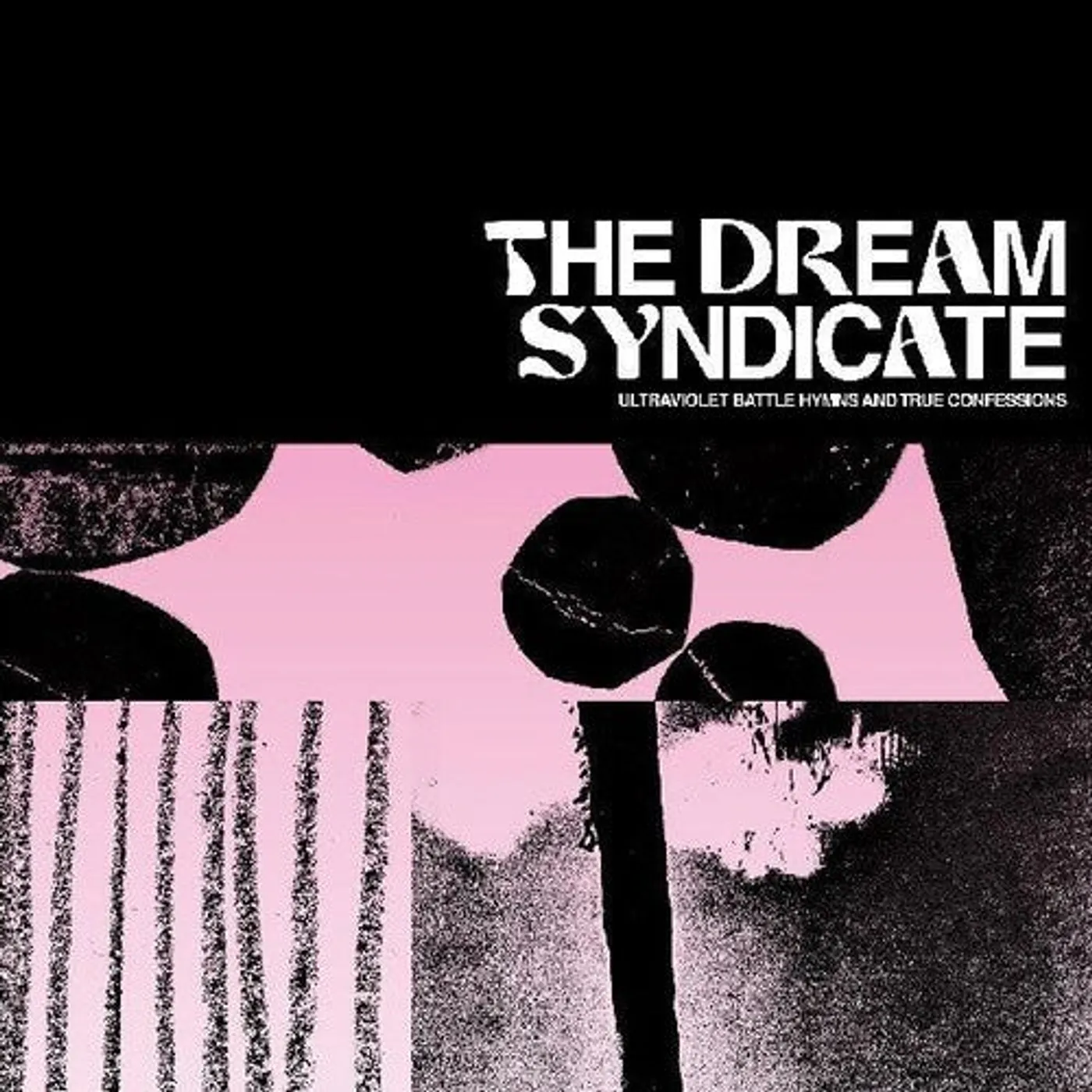 The Dream Syndicate LP Vinyl - Ultraviolet Battle Hymns And True Confessions