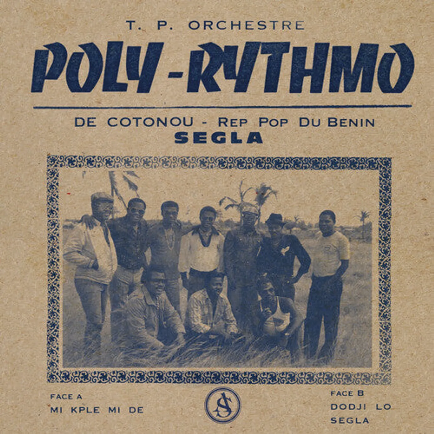 T.P. Orchestre Poly-Rythmo De Cotonou - Benin LP Vinyl - Segla
