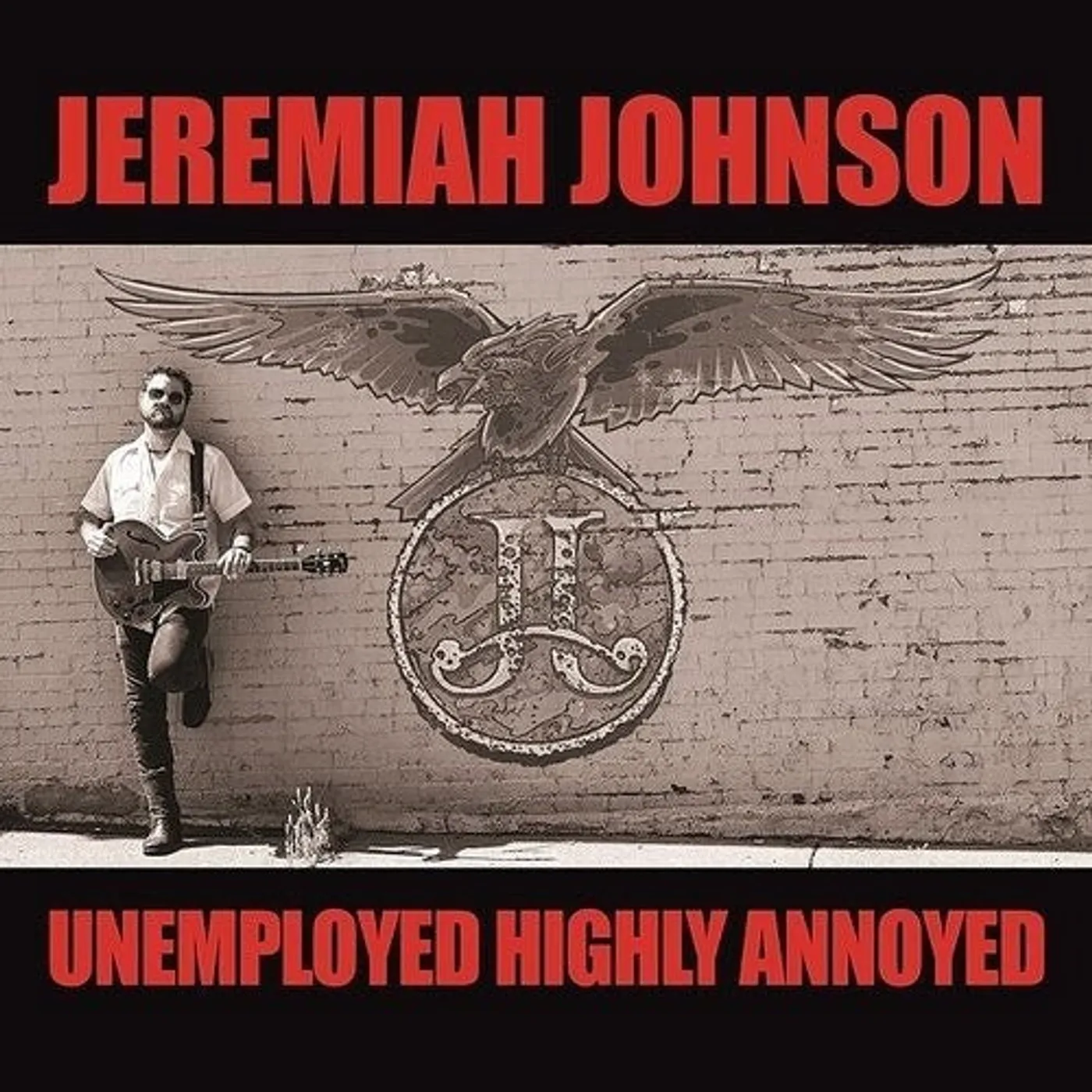Jeremiah Johnson LP Vinyl - Unemployed Highly Annoyed
