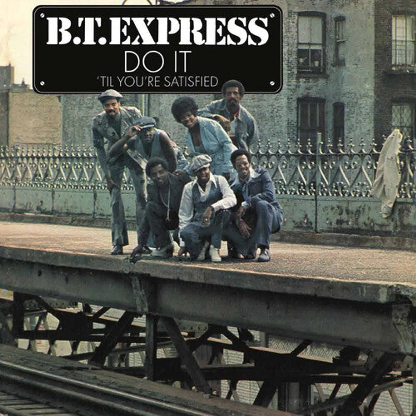 Bt Express LP Vinyl - Do It 'Til You'Re Satisfied (Blue) (Coloured Vinyl) (Gate Fold)