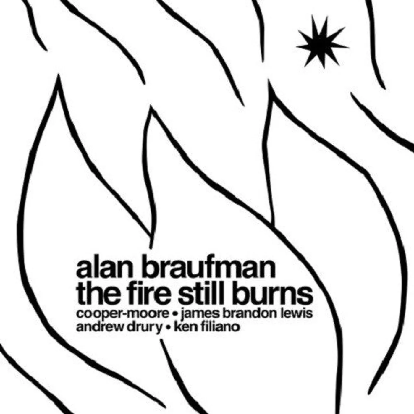 Alan Braufman LP Vinyl - Fire Still Burns