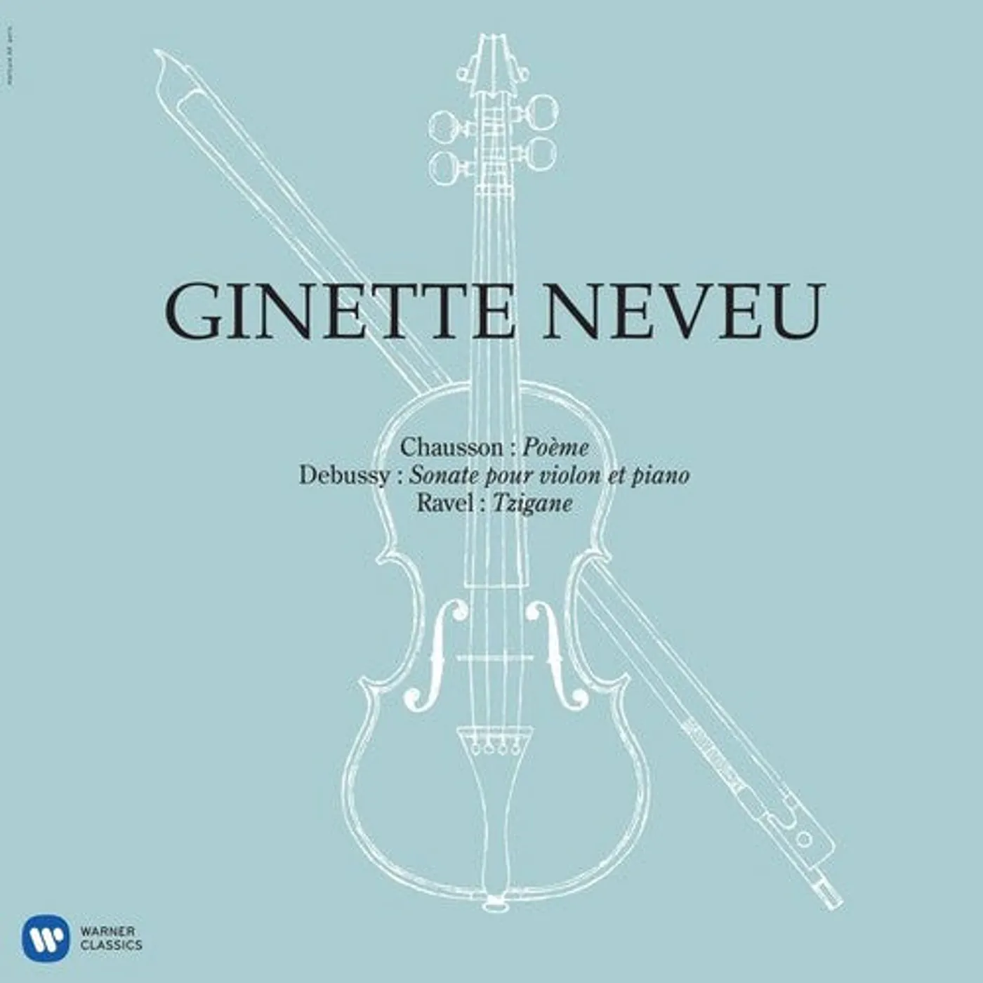 Ginette Neveu LP Vinyl - Chausson: Poeme Debussy: Violin Sonata Ravel: