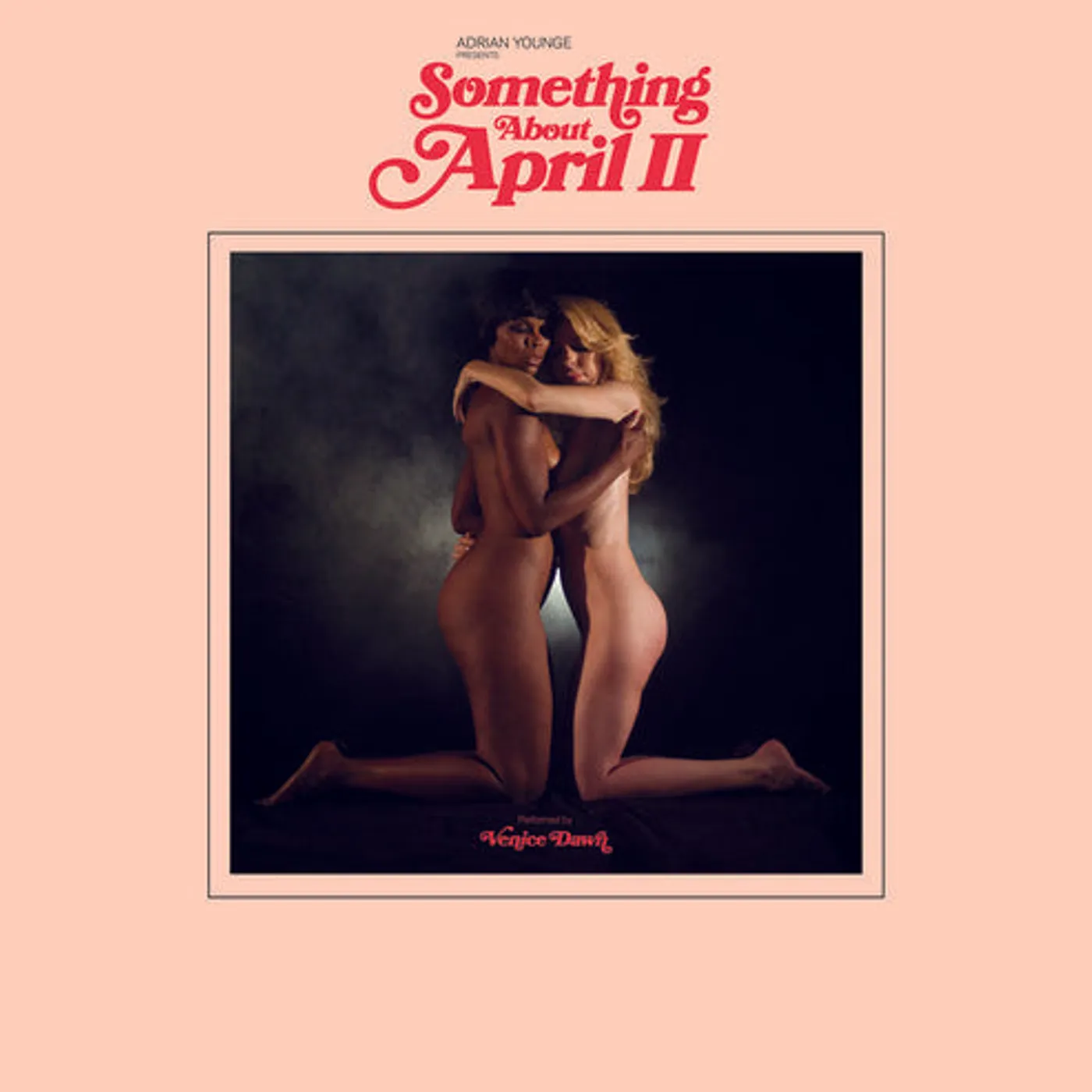Adrian Younge Presents Venice Dawn LP Vinyl - Something About April Part 2