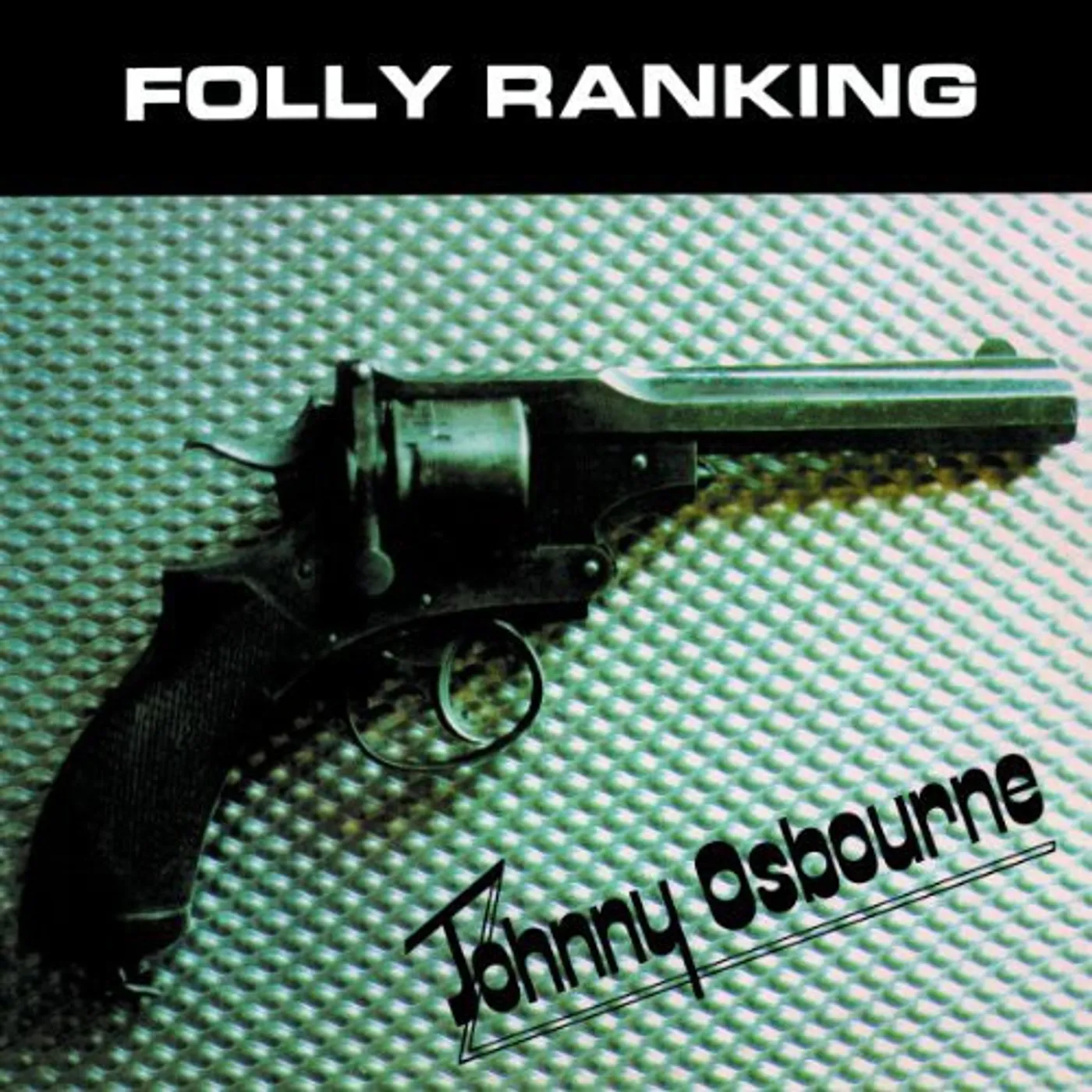 Johnny Osbourne LP Vinyl - Folly Ranking