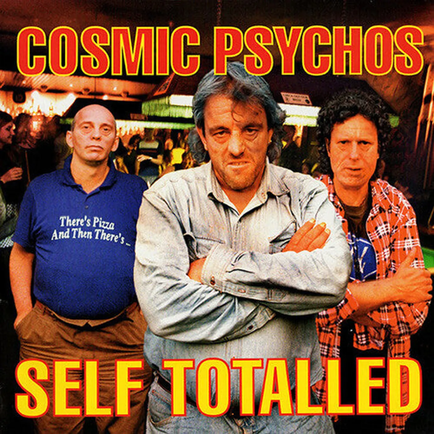 Cosmic Psychos LP Vinyl - Self Totalled (Aus)