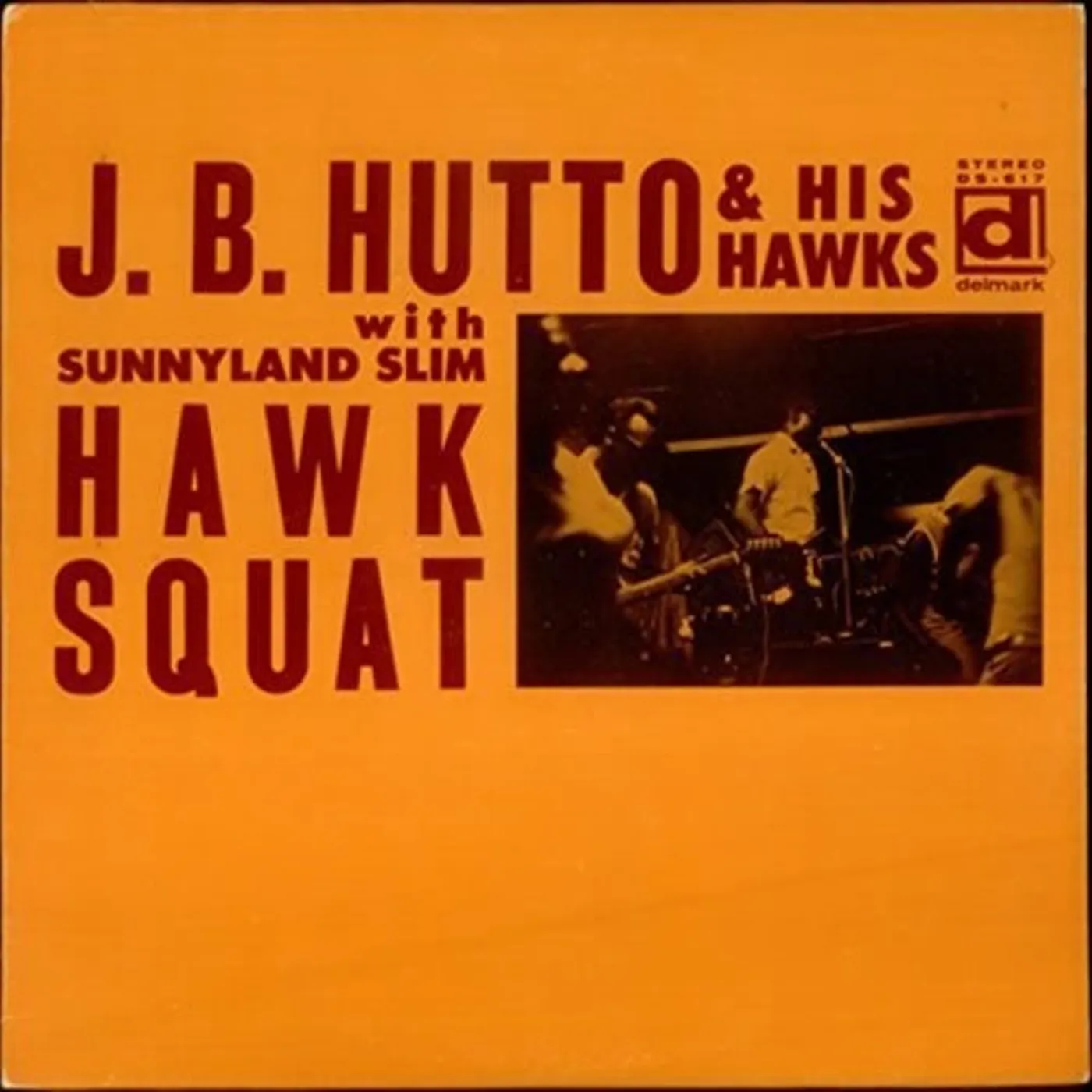 J. B. Hutto LP Vinyl - Hawk Squat