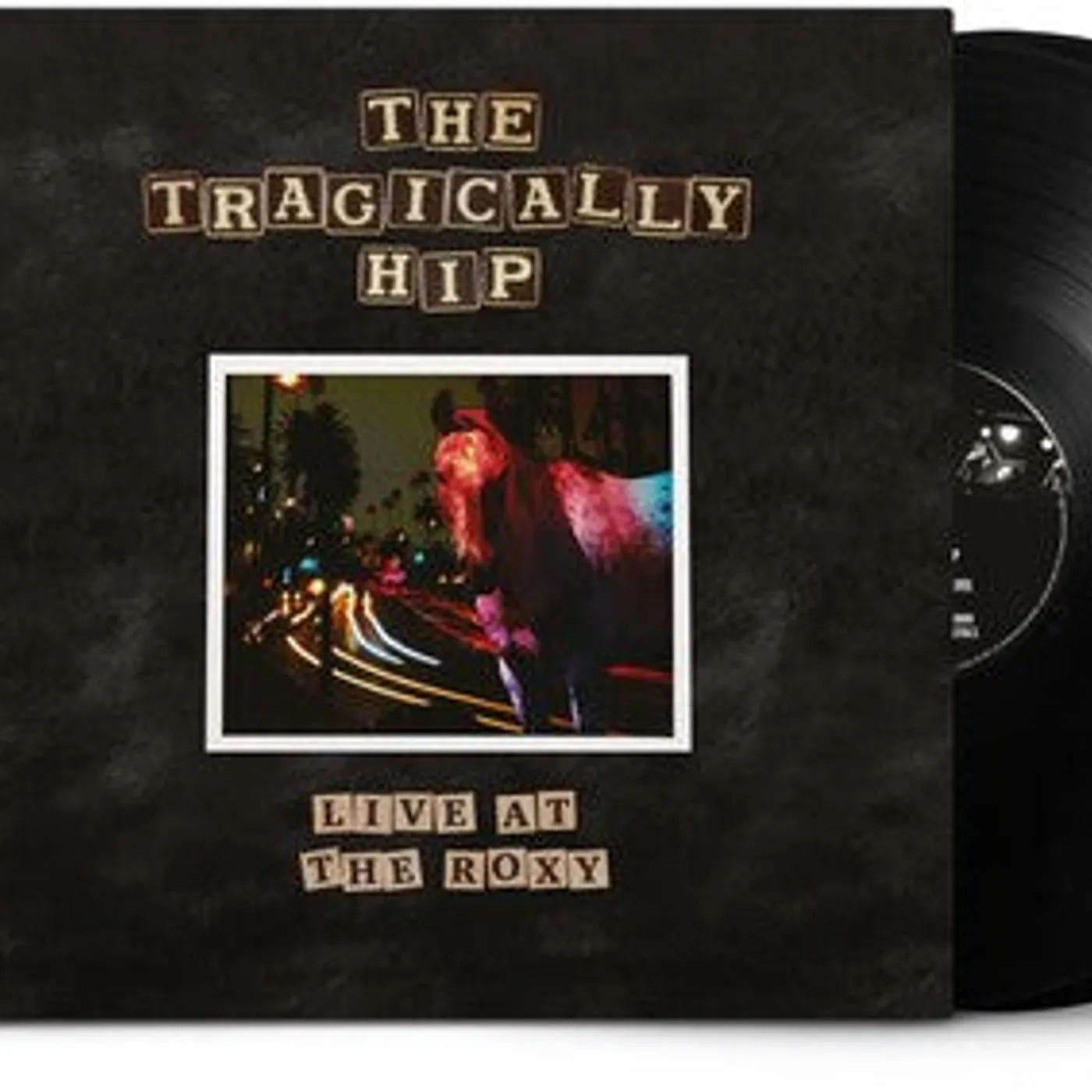 The Tragically Hip LP Vinyl - Live At The Roxy
