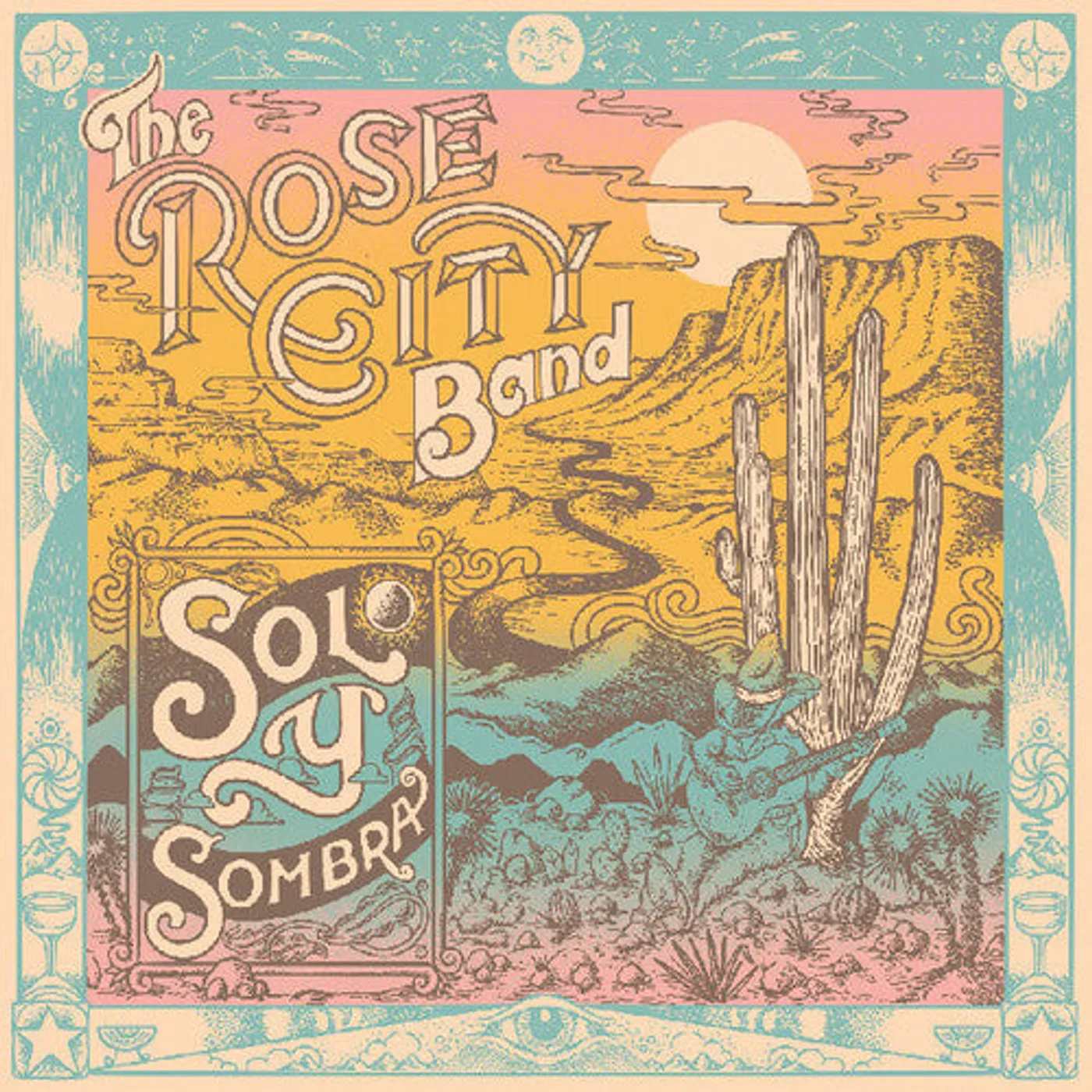 Rose City Band LP Vinyl - Sol Y Sombra (Dlcd)