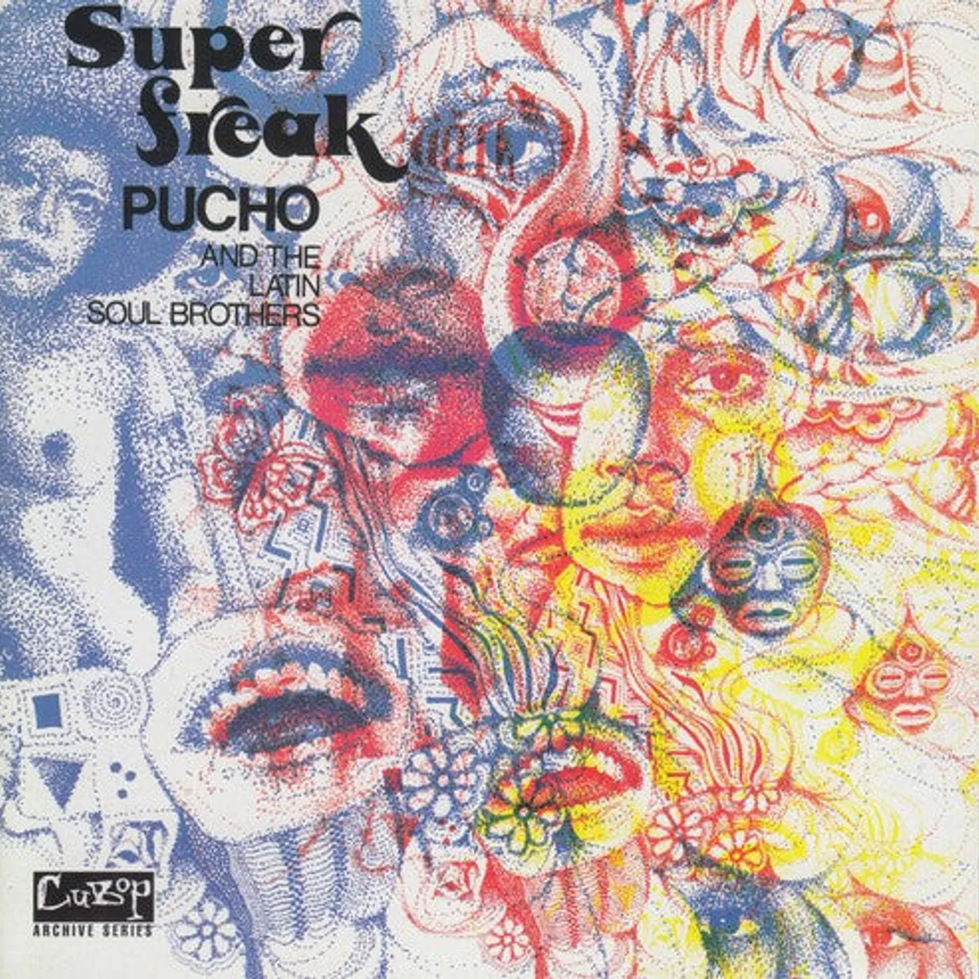Pucho & His Latin Soul Brothers LP Vinyl - Super Freak (Rsd)
