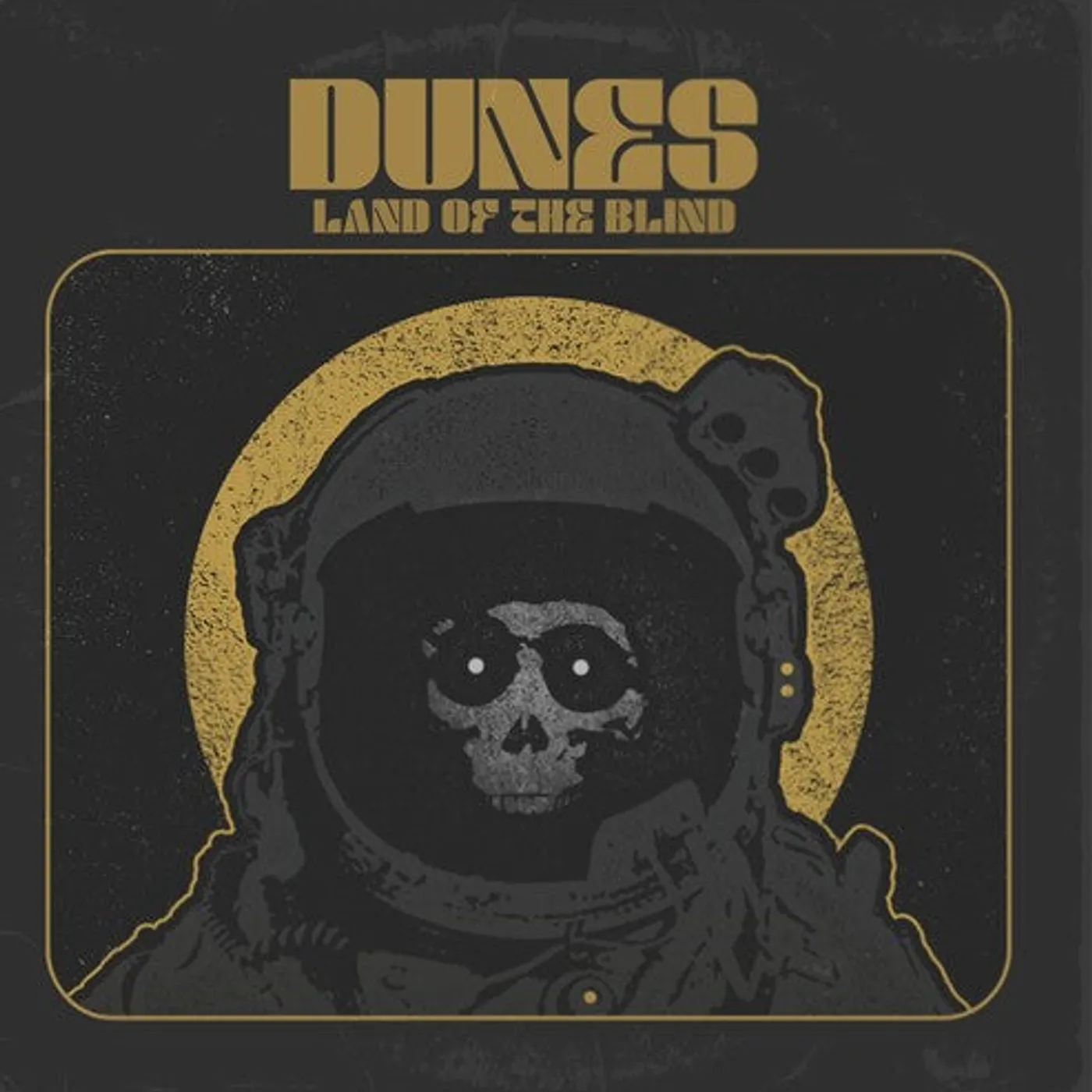 Dunes LP Vinyl - Land Of The Blind