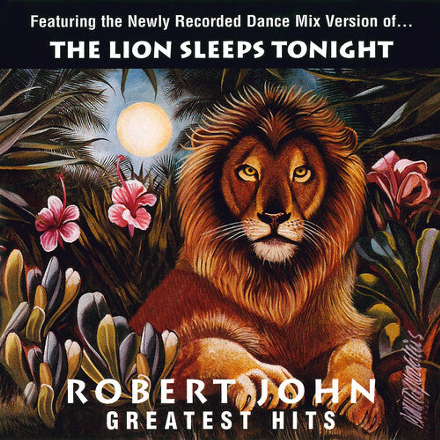 Robert John LP Vinyl - Greatest Hits - The Lion Sleeps Tonight
