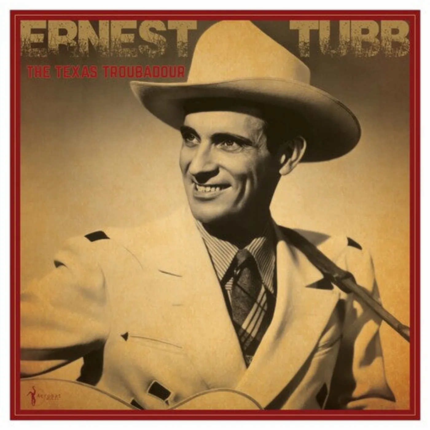 Ernest Tubb LP Vinyl - Texas Troubadour: Best Of 1941-50