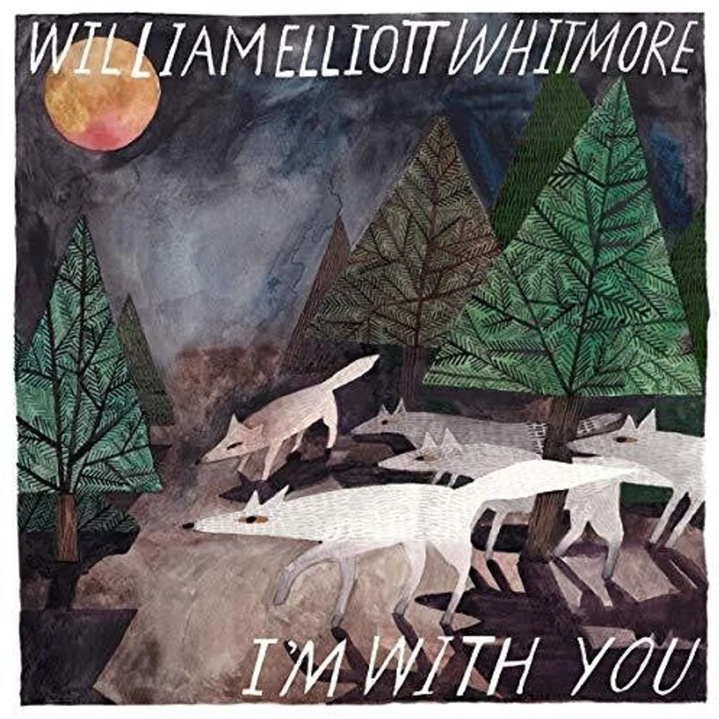 William Elliott Whitmore LP Vinyl - I'M With You (Ogv) (Dlcd)
