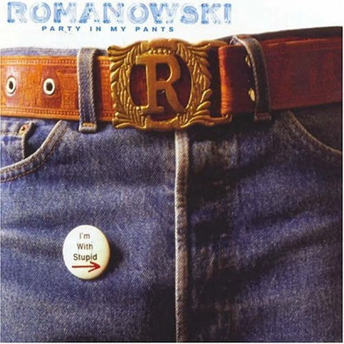 Romanowski LP Vinyl - Party In My Pants