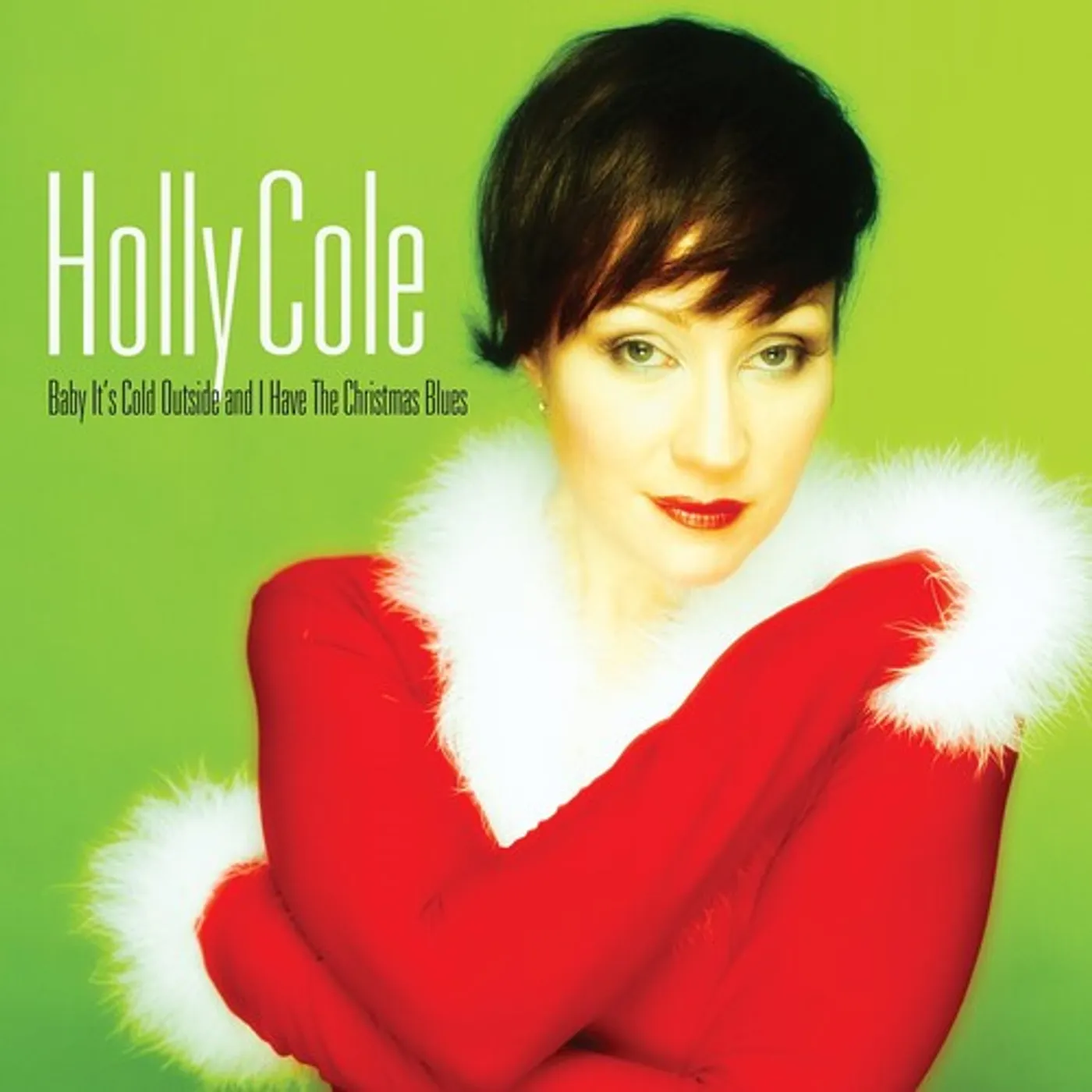 Holly Cole LP Vinyl - Baby Its Cold Outside (Rmst) (Can)