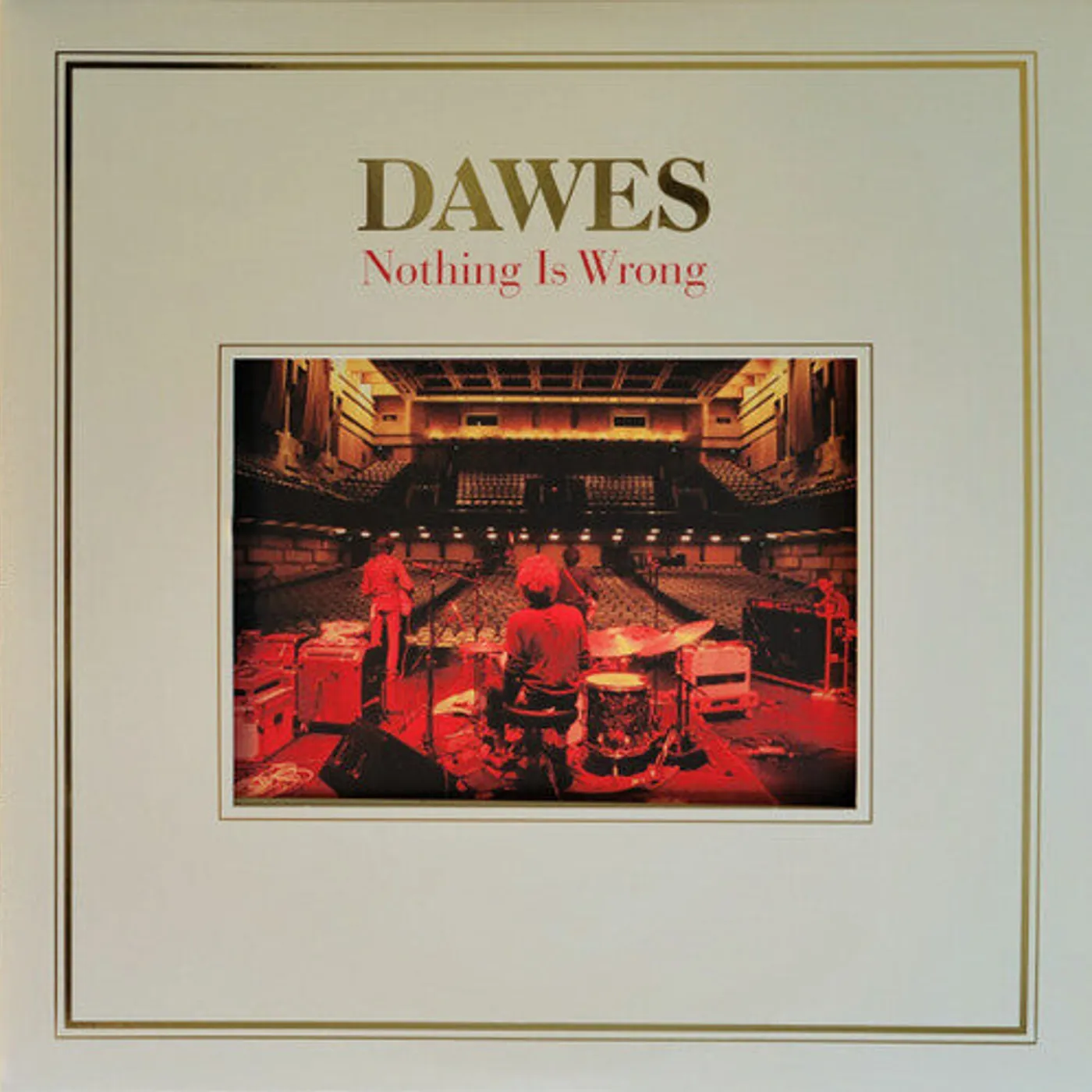 Dawes LP Vinyl - Nothing Is Wrong (Cvnl) (Dlx) (Wsv)
