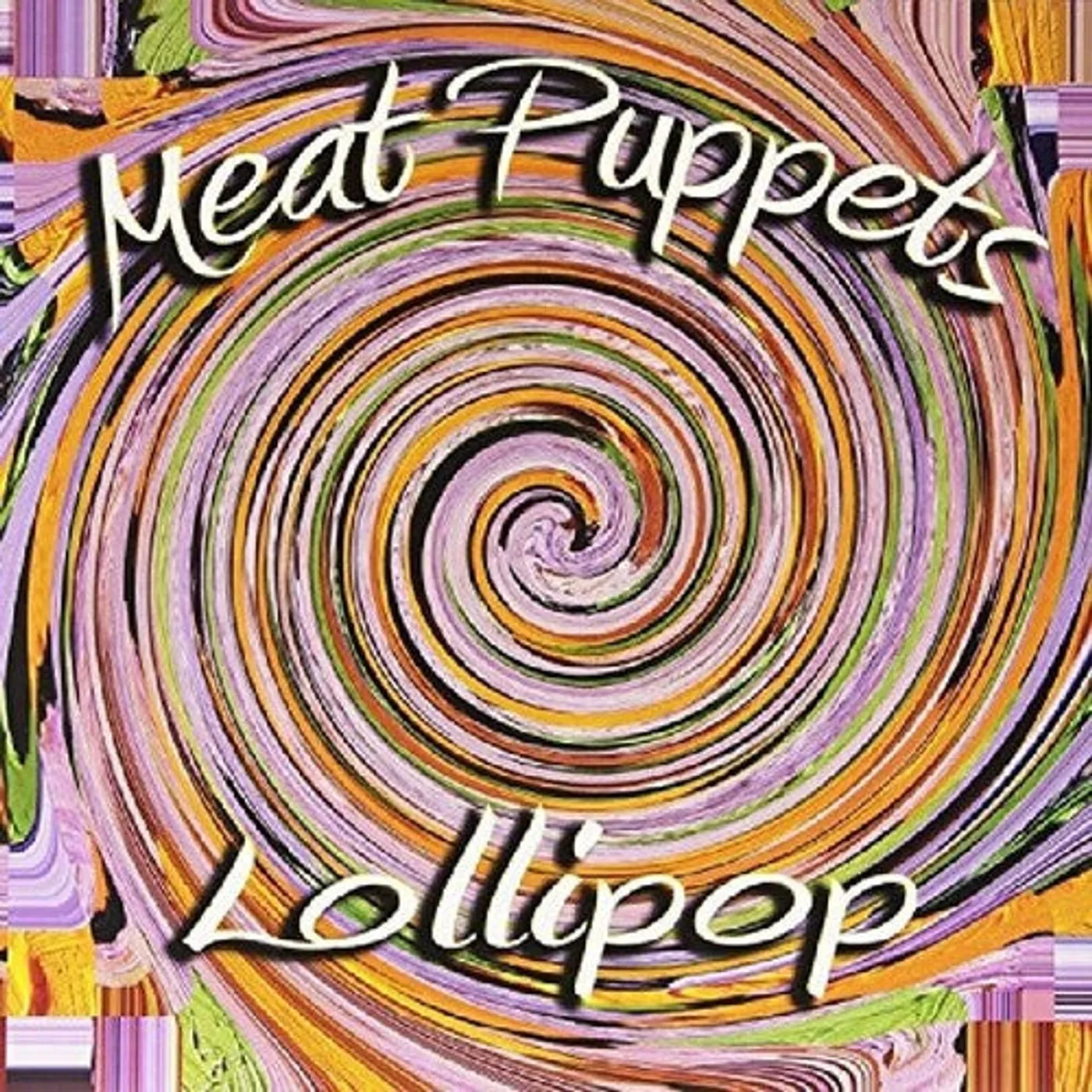 Meat Puppets LP Vinyl - Lollipop