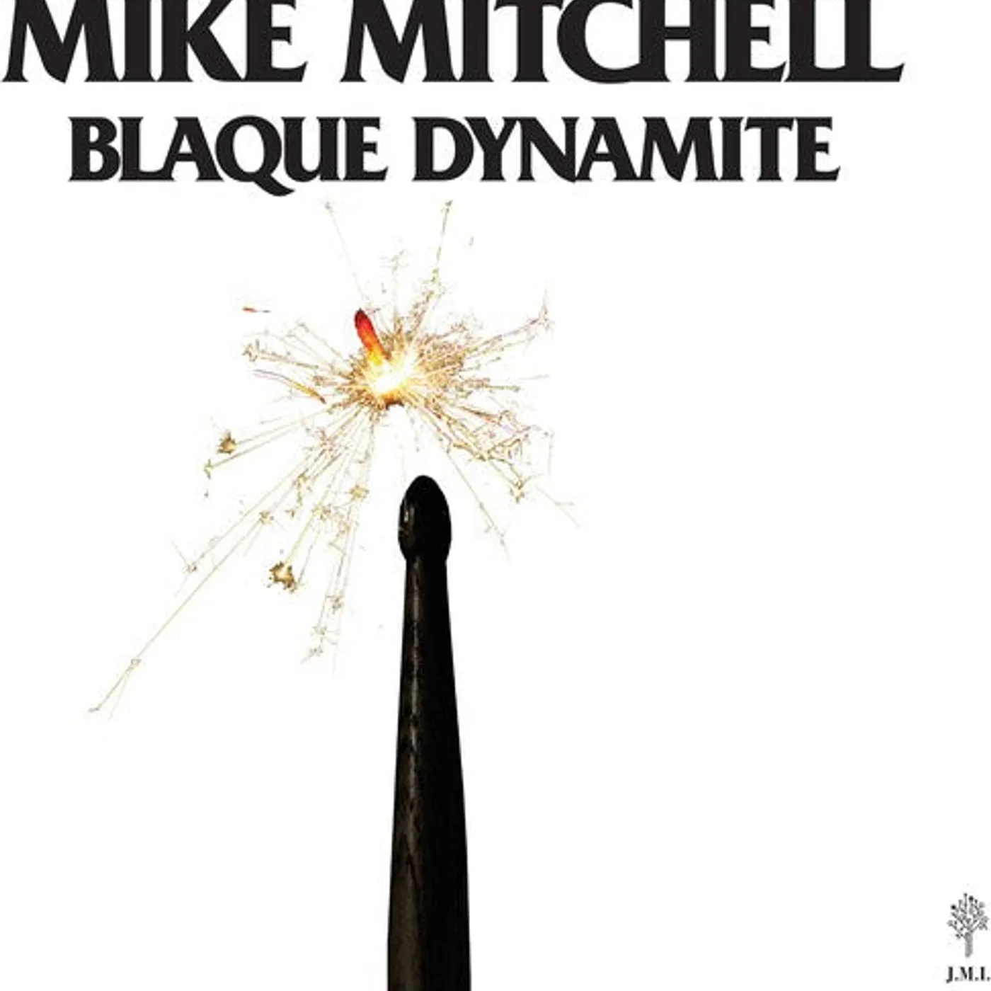 Mike Mitchell LP Vinyl - Blaque Dynamite (Gate Fold)