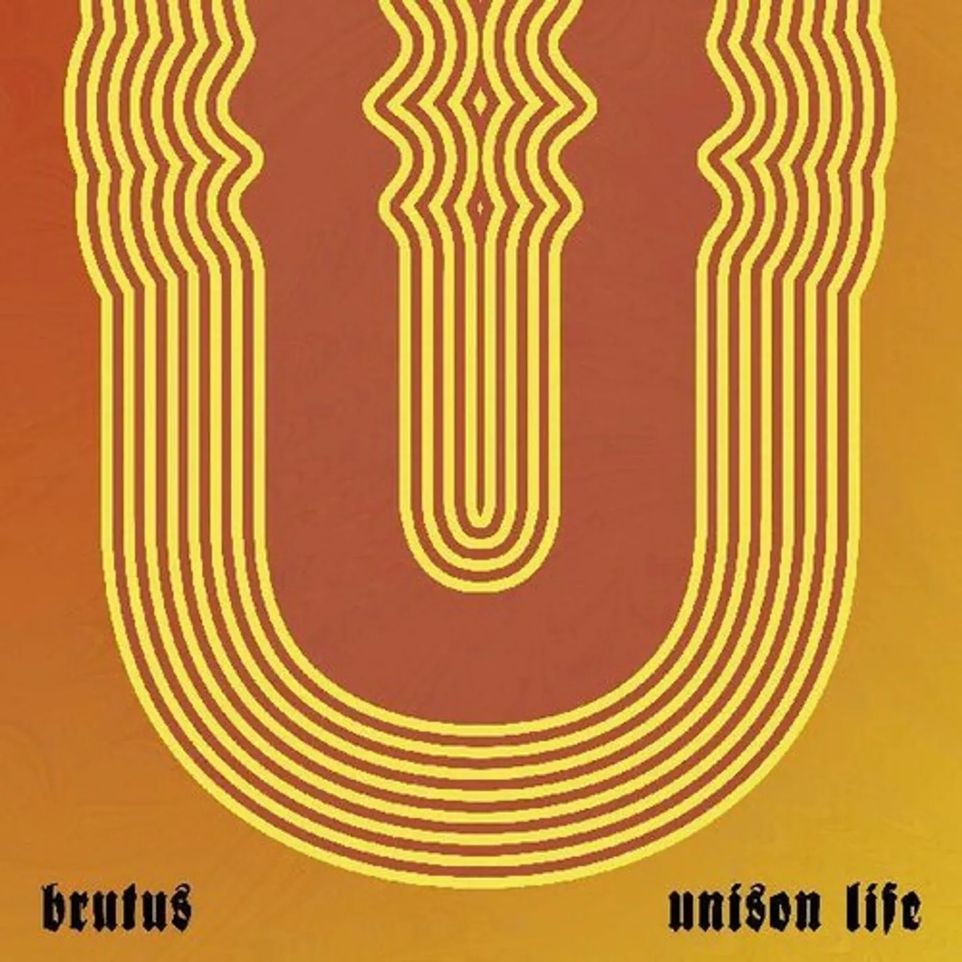 Brutus LP Vinyl - Unison Life (Wb) (Dlcd)