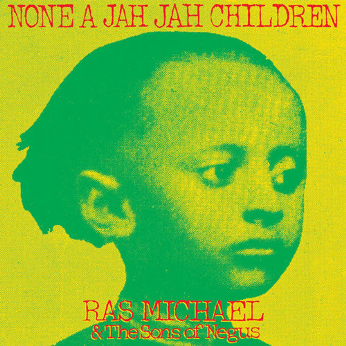 Ras Michael & The Sons Of Negus LP Vinyl - None A Jah Jah Children