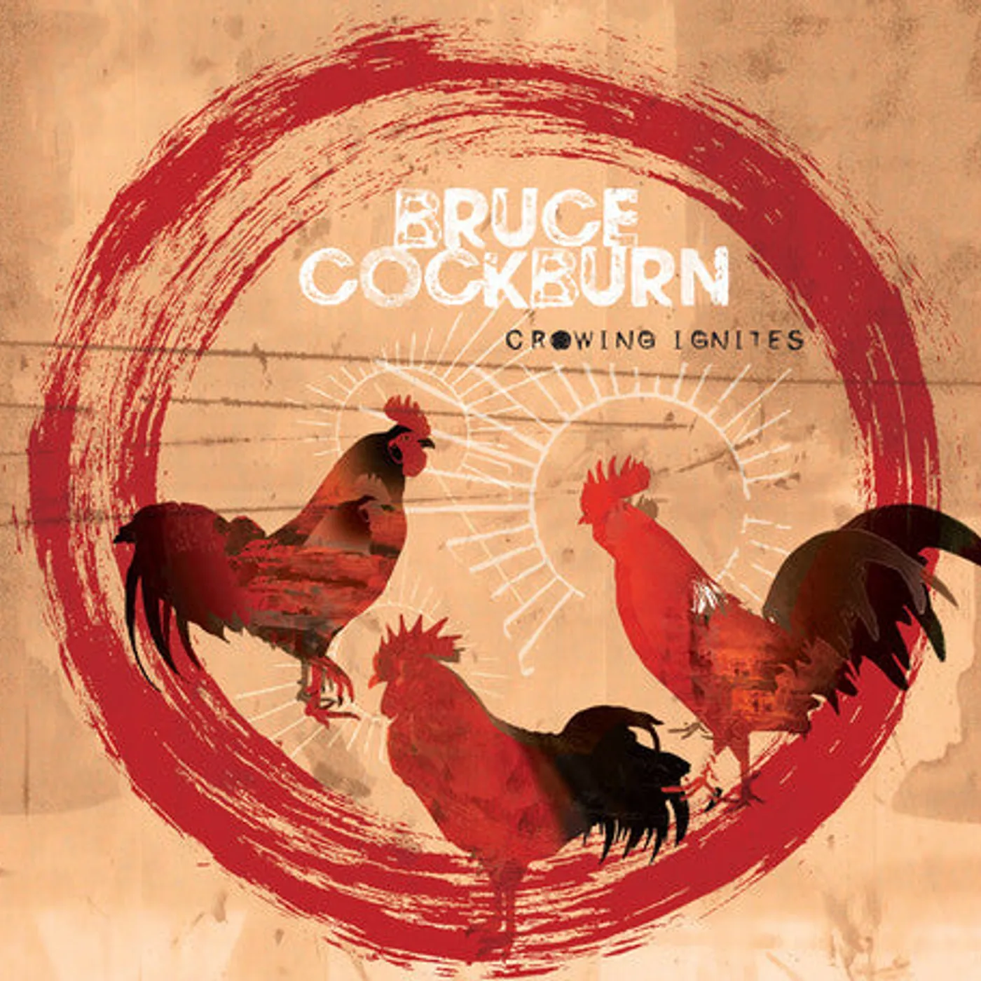 Bruce Cockburn LP Vinyl - Crowing Ignites