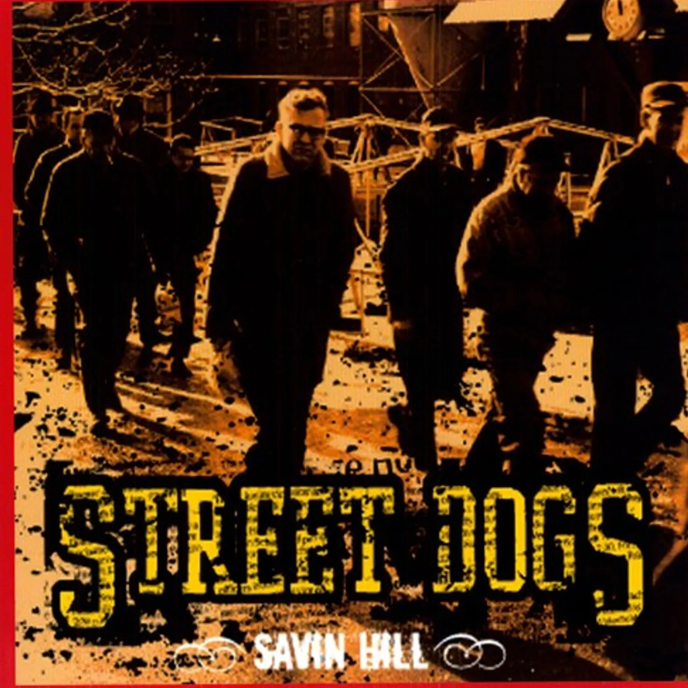 Street Dogs LP Vinyl - Savin Hill