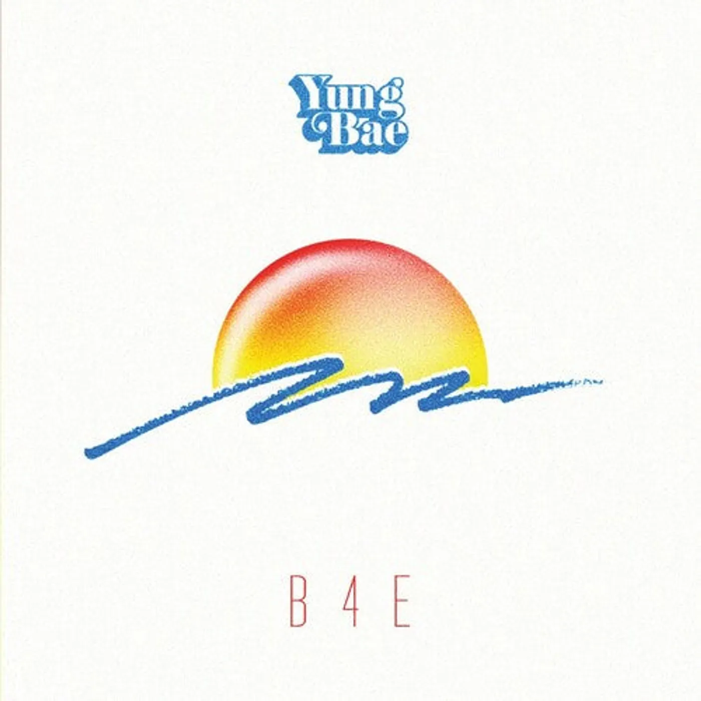 Yung Bae LP Vinyl - B4E