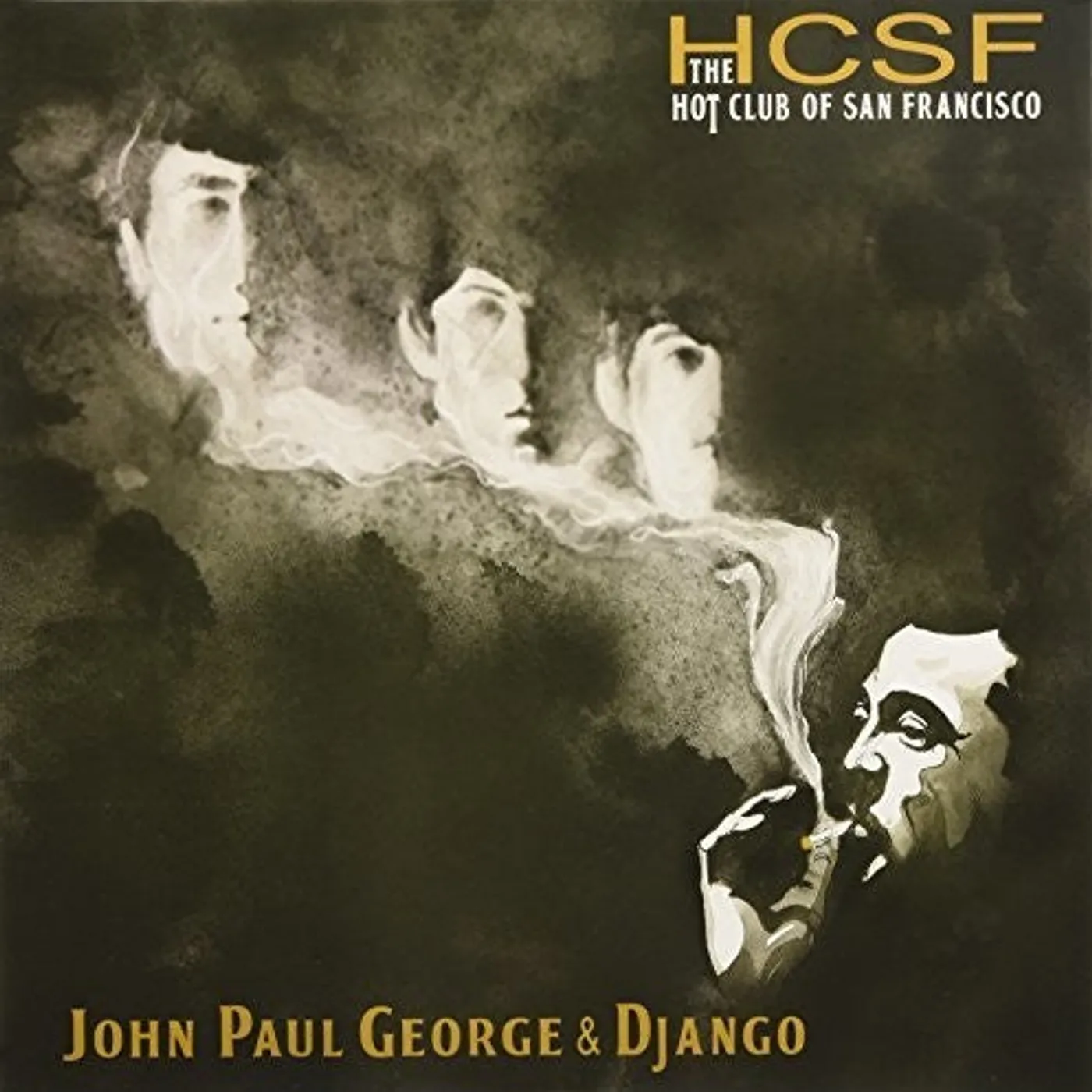 The Hot Club Of San Francisco LP Vinyl - John Paul George & Django (Ogv)