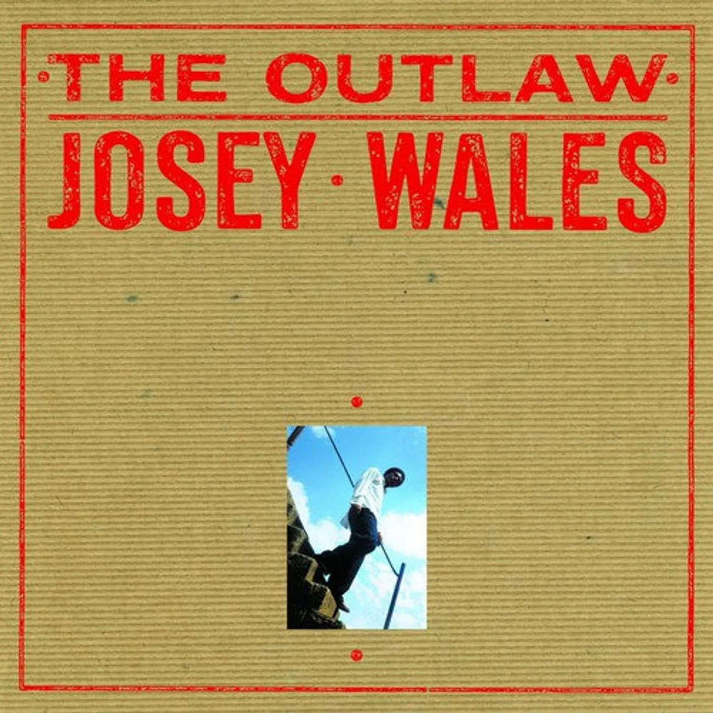 Josey Wales LP Vinyl - Outlaw