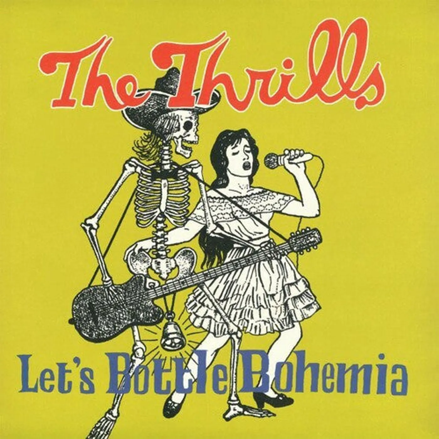 Thrills LP Vinyl - Let'S Bottle Bohemia (Ogv) (Wsv) (Uk)