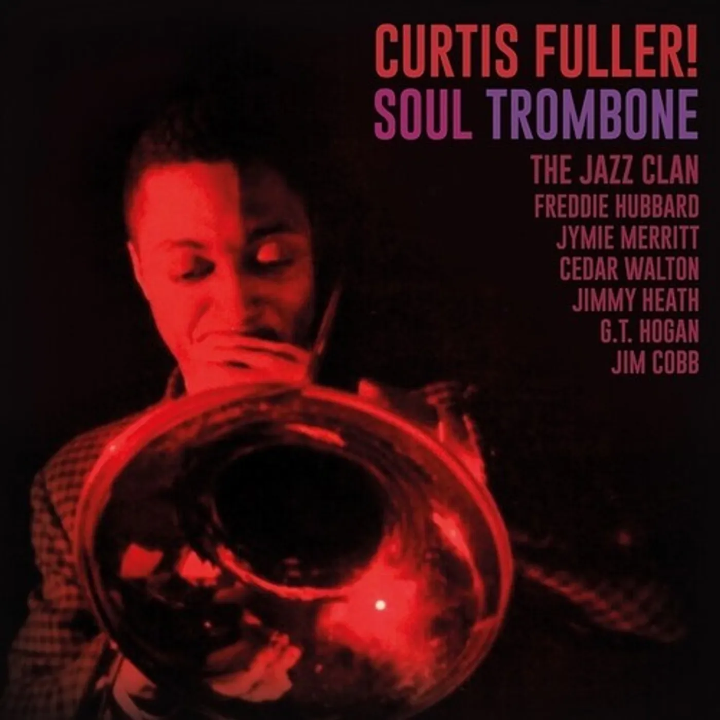 Curtis Fuller LP Vinyl - Soul Trombone & The Jazz Clan
