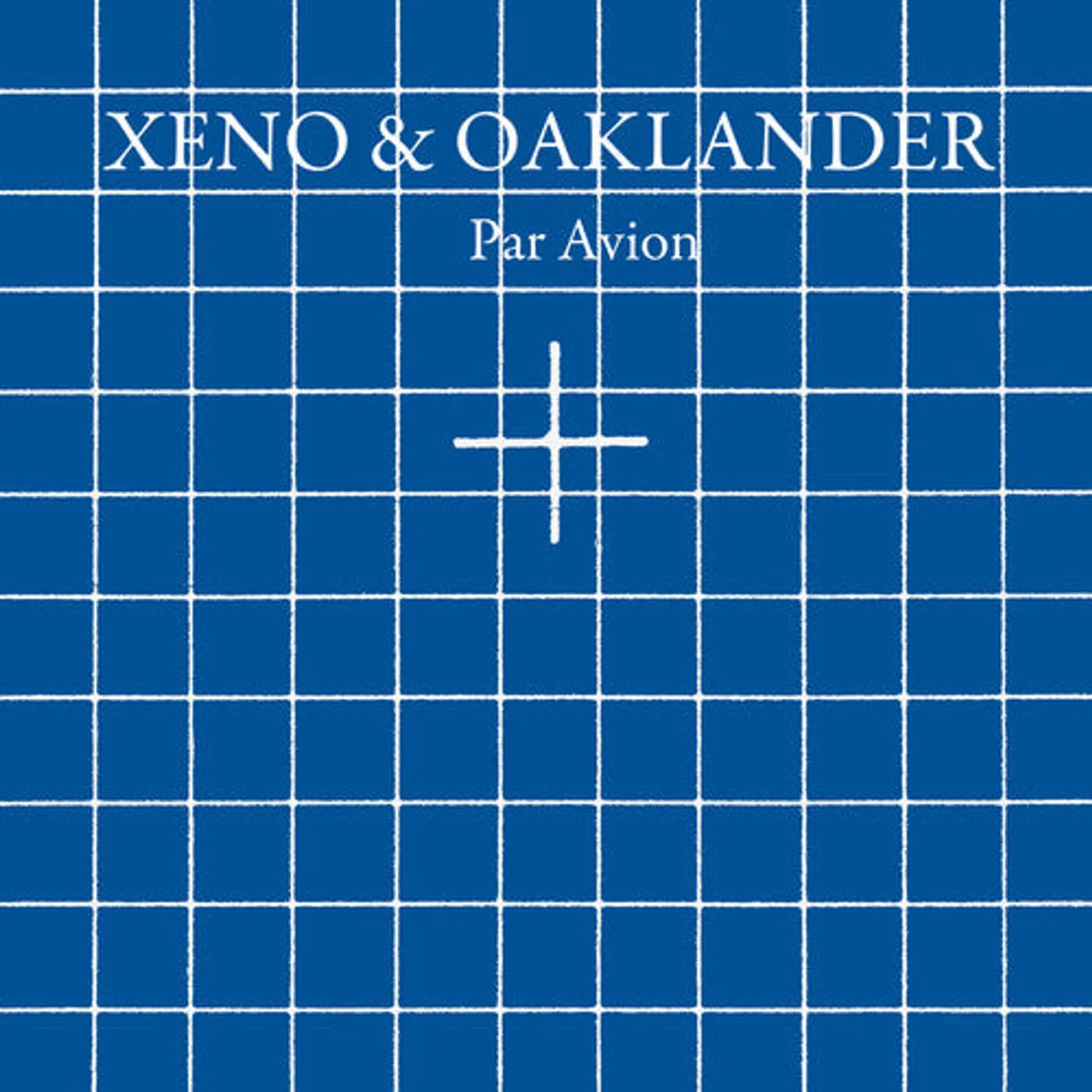 Xeno & Oaklander LP Vinyl - Par Avion