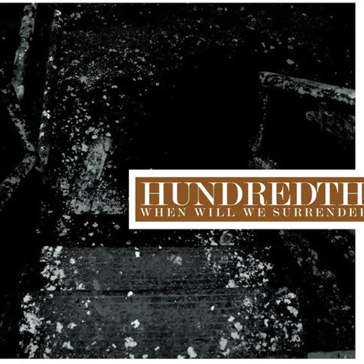 Hundredth LP Vinyl - When Will We Surrender