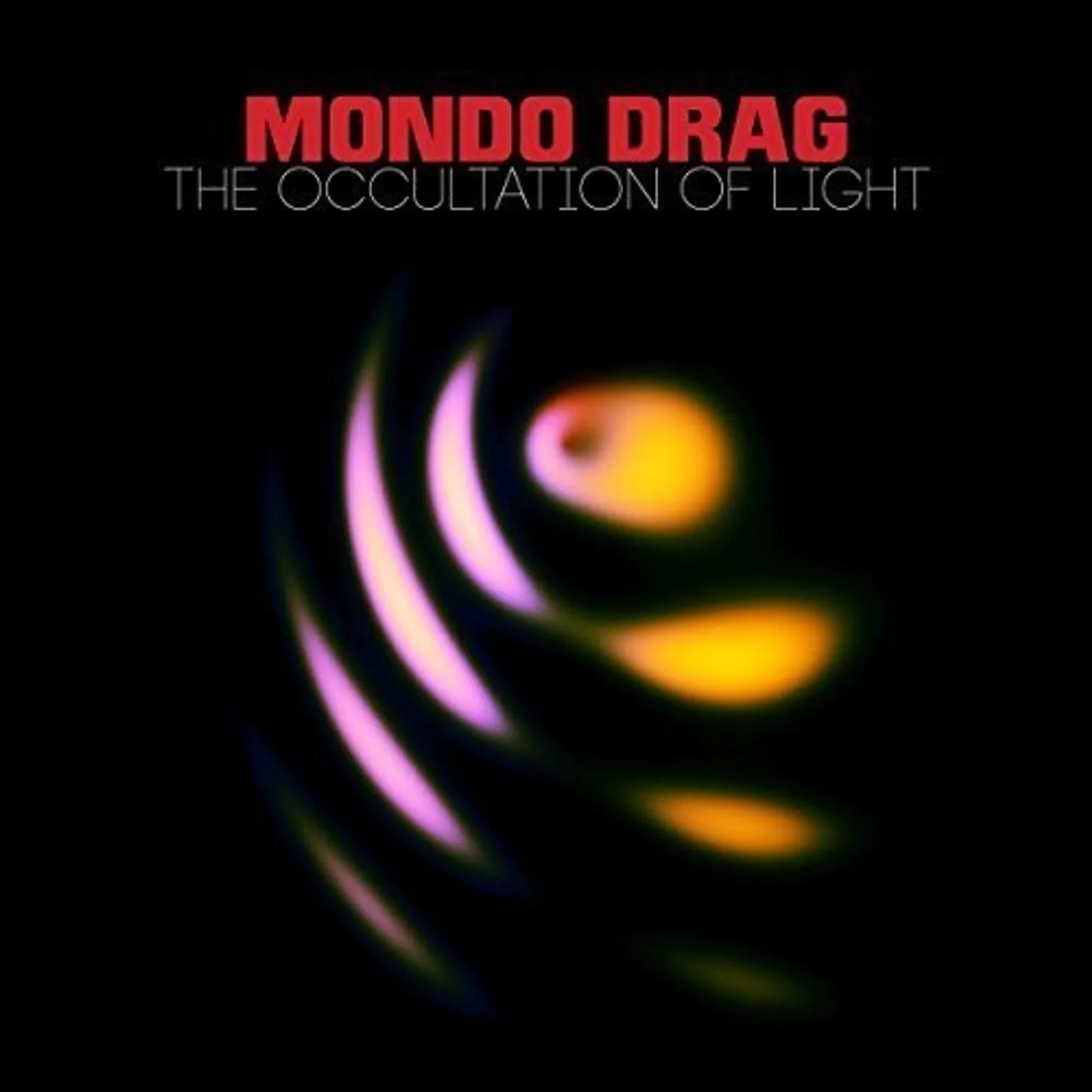 Mondo Drag LP Vinyl - Occultation Of Light