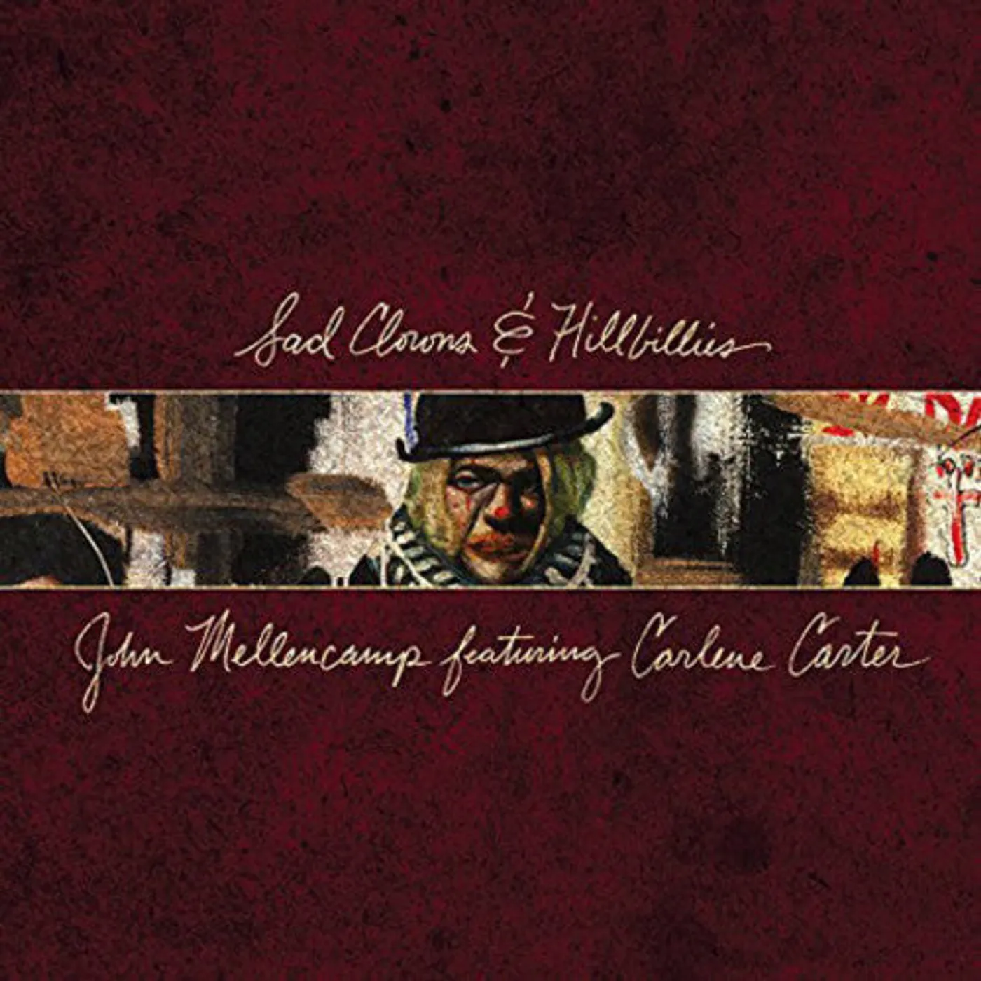 John Mellencamp LP Vinyl - Sad Clown & Hillbillies
