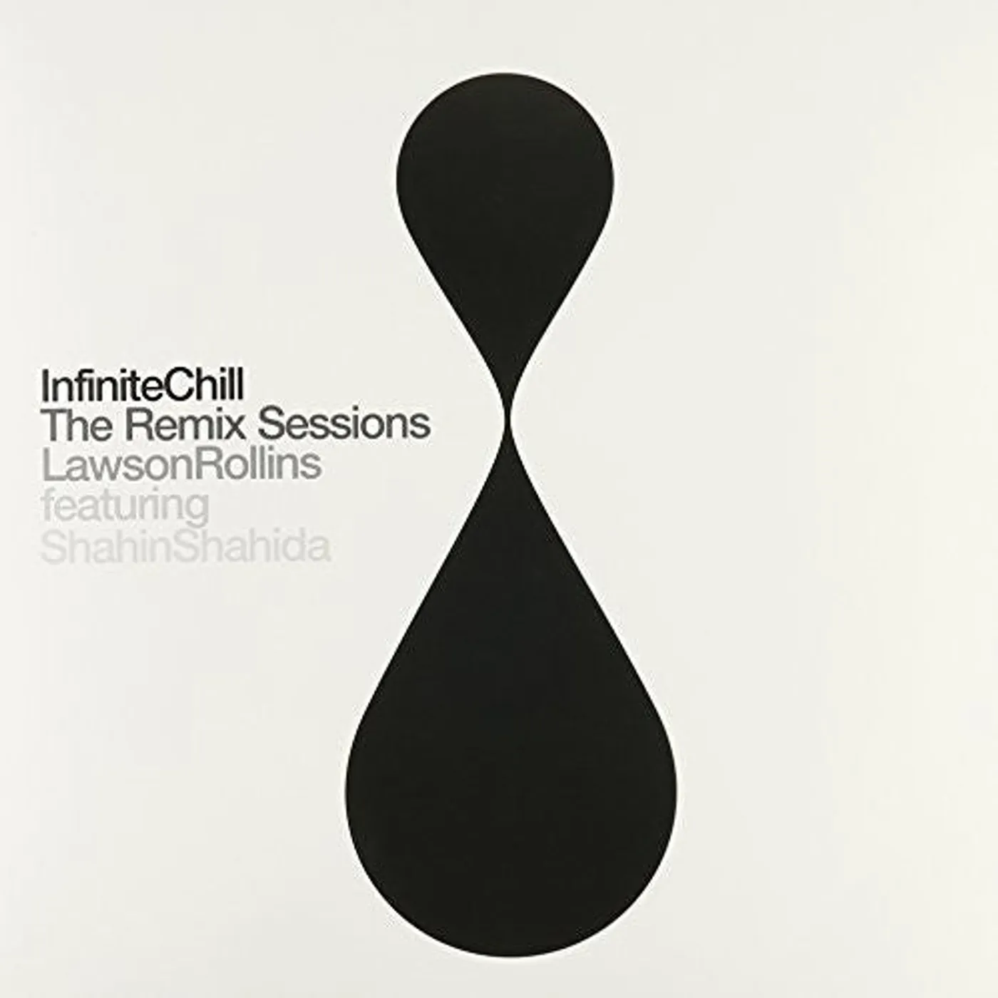 Lawson Rollins LP Vinyl - Infinite Chill (The Remix Sessions)