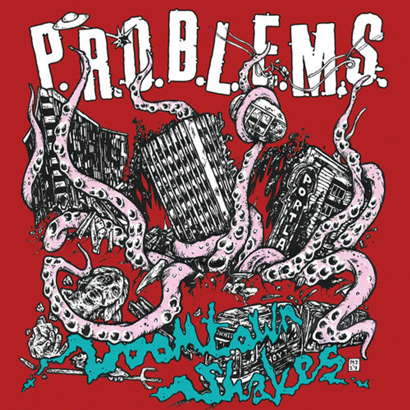P.R.O.B.L.E.M.S. LP Vinyl - Doomtown Shakes