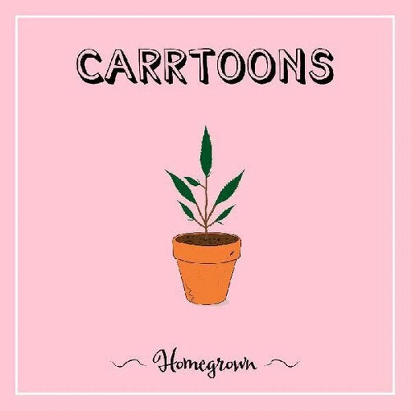 Carrtoons LP Vinyl - Homegrown (Cvnl) (Pnk)