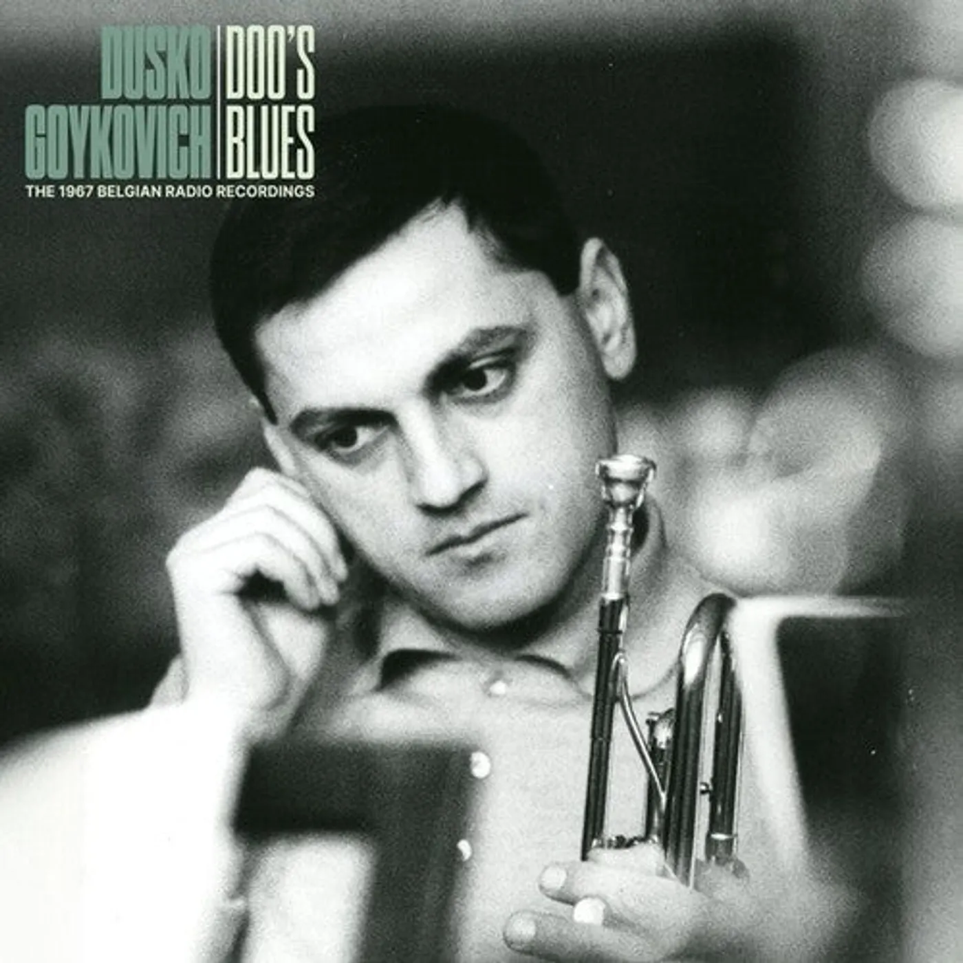 Dusko Goykovich LP Vinyl - Doo'S Blues (The 1967 Belgian Radio Recordings)