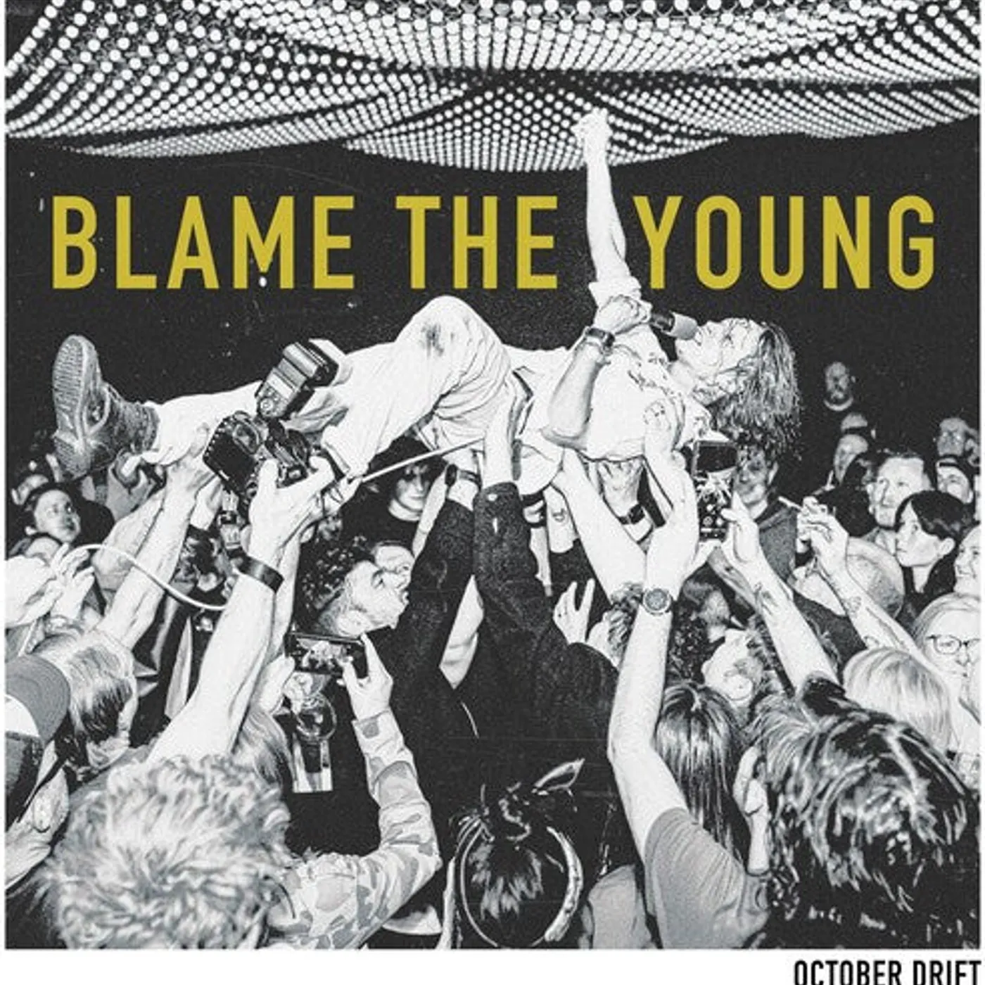 October Drift LP Vinyl - Blame The Young (Cvnl) (Ogv)