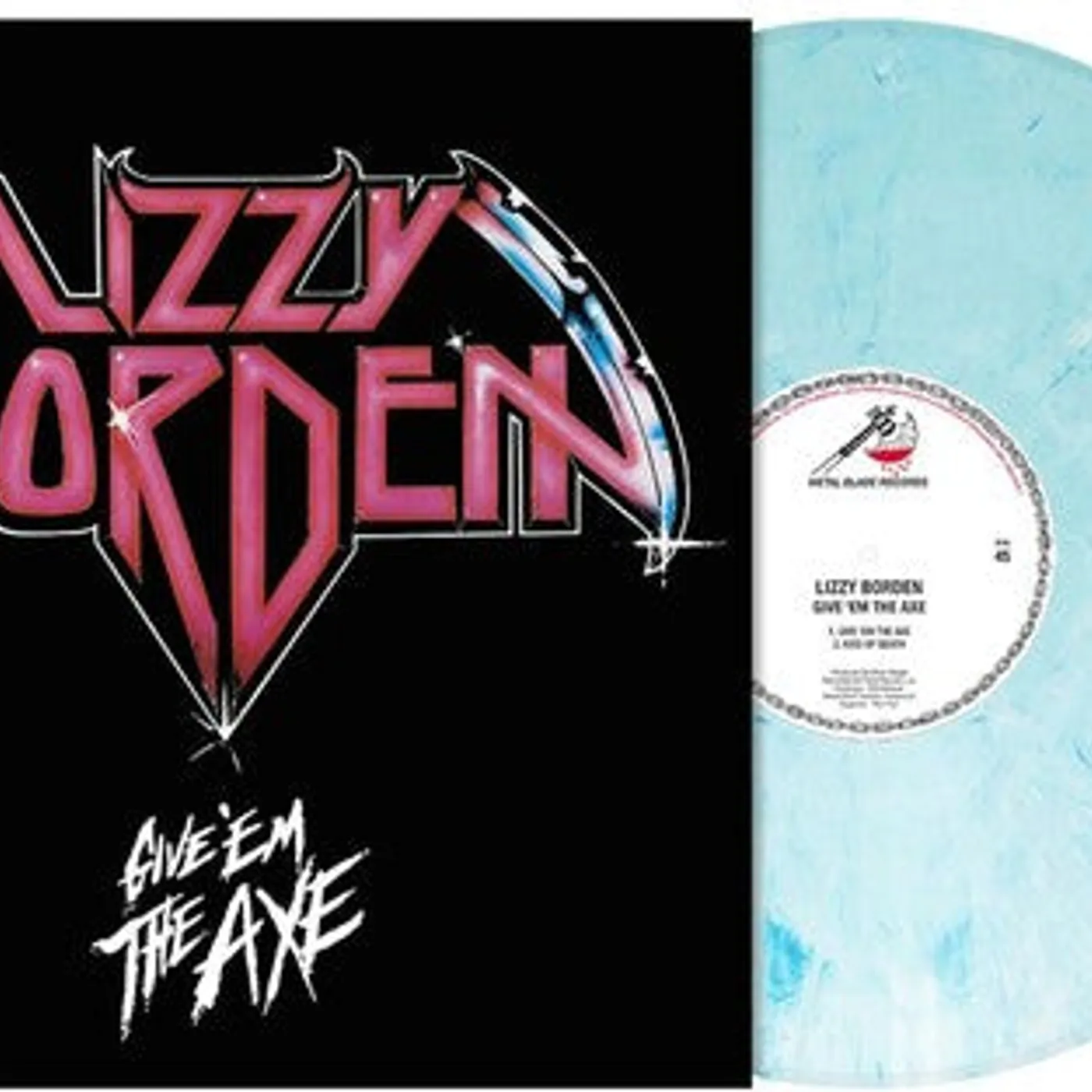 Lizzy Borden LP Vinyl - Give 'Em The Axe (Blue) (Coloured Vinyl) (Wht)
