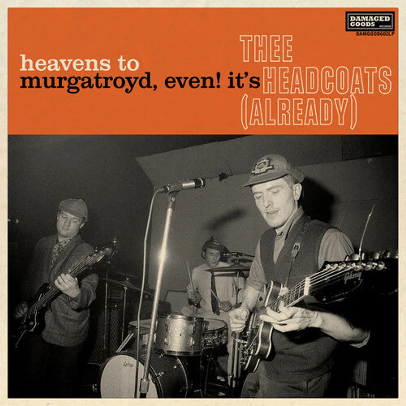 Thee Headcoats LP Vinyl - Heavens To Murgatroyd, Even It'S Thee Headcoats