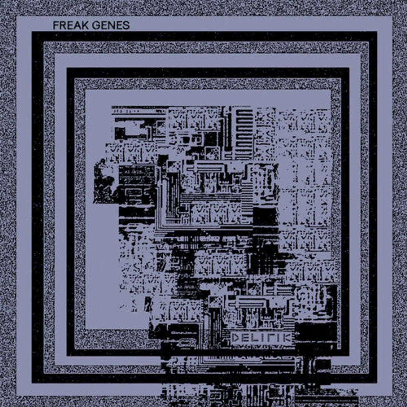 Freak Genes LP Vinyl - Delirik