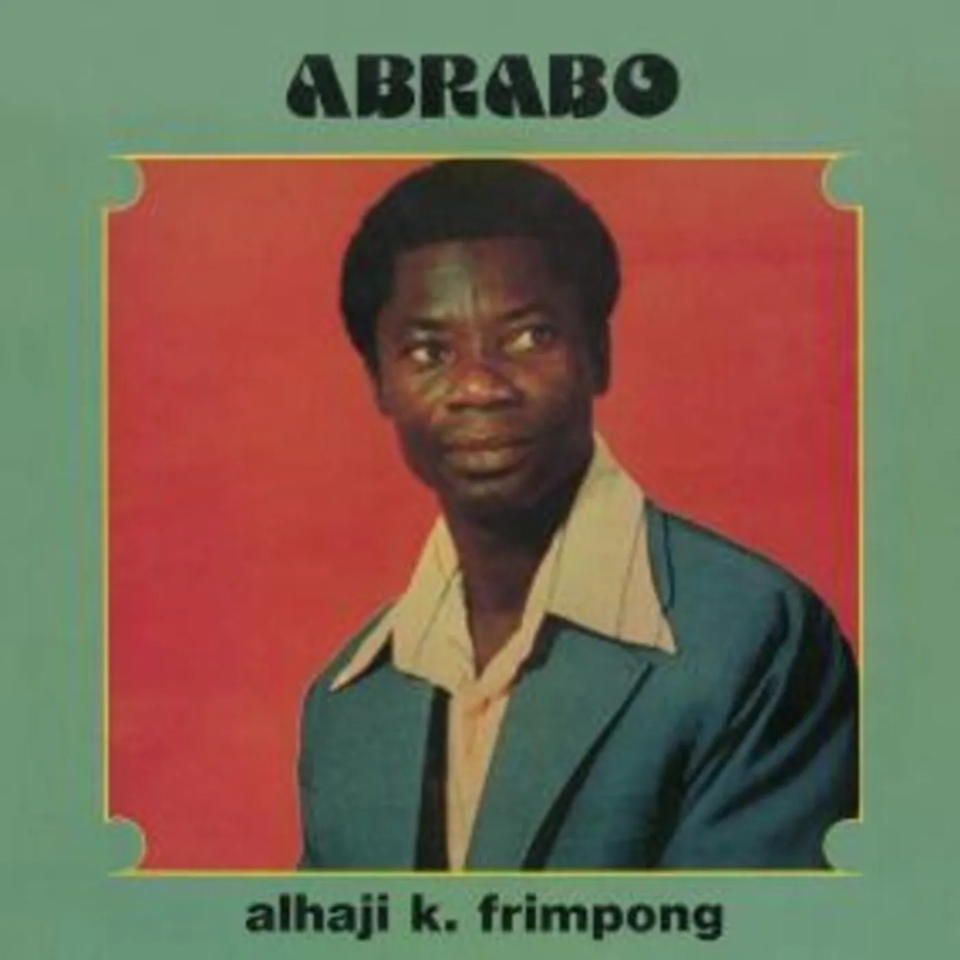 Alhaji K Frimpong LP Vinyl - Abrabo