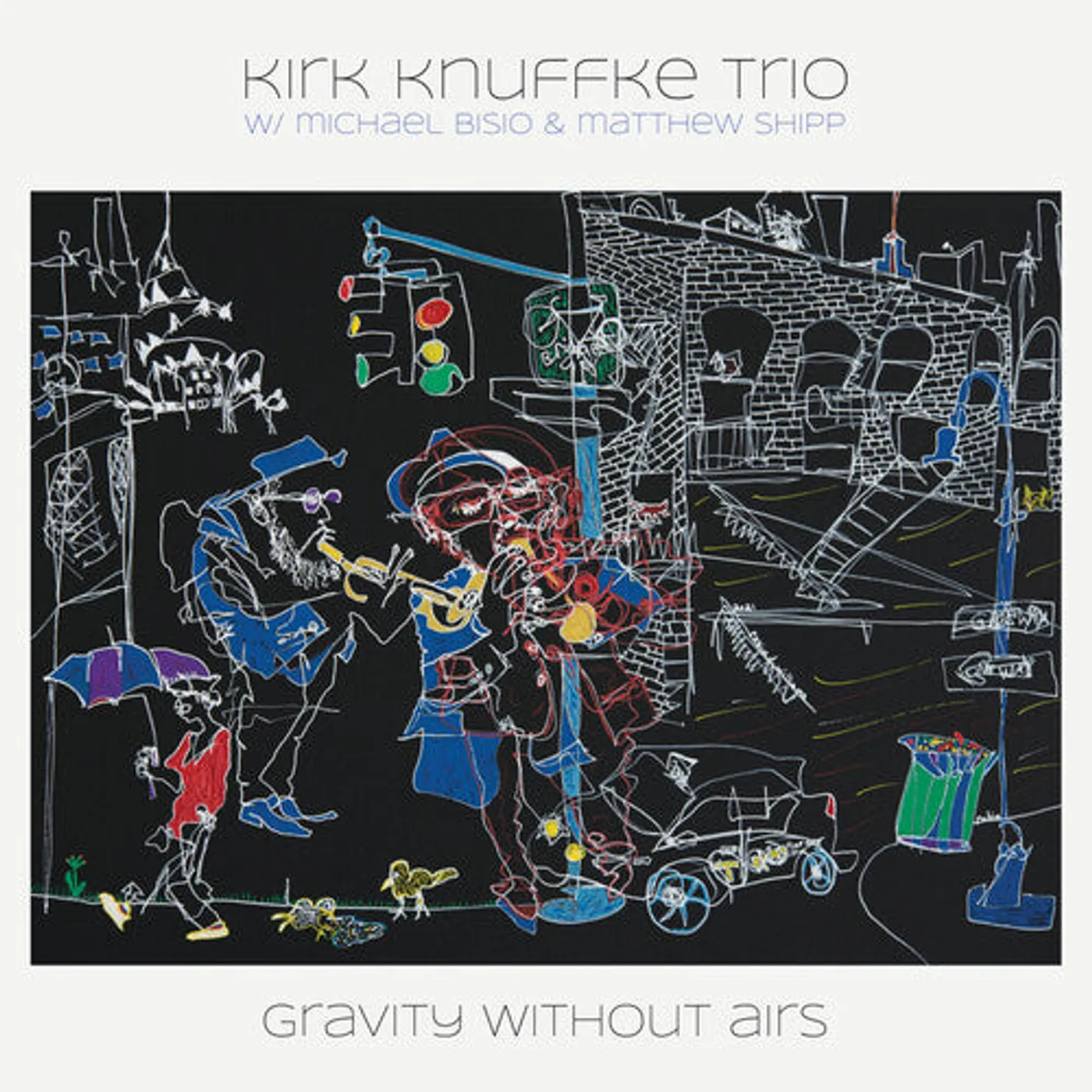 Kirk Knuffke LP Vinyl - Gravity Without Airs (Gate Fold) (Dlcd)