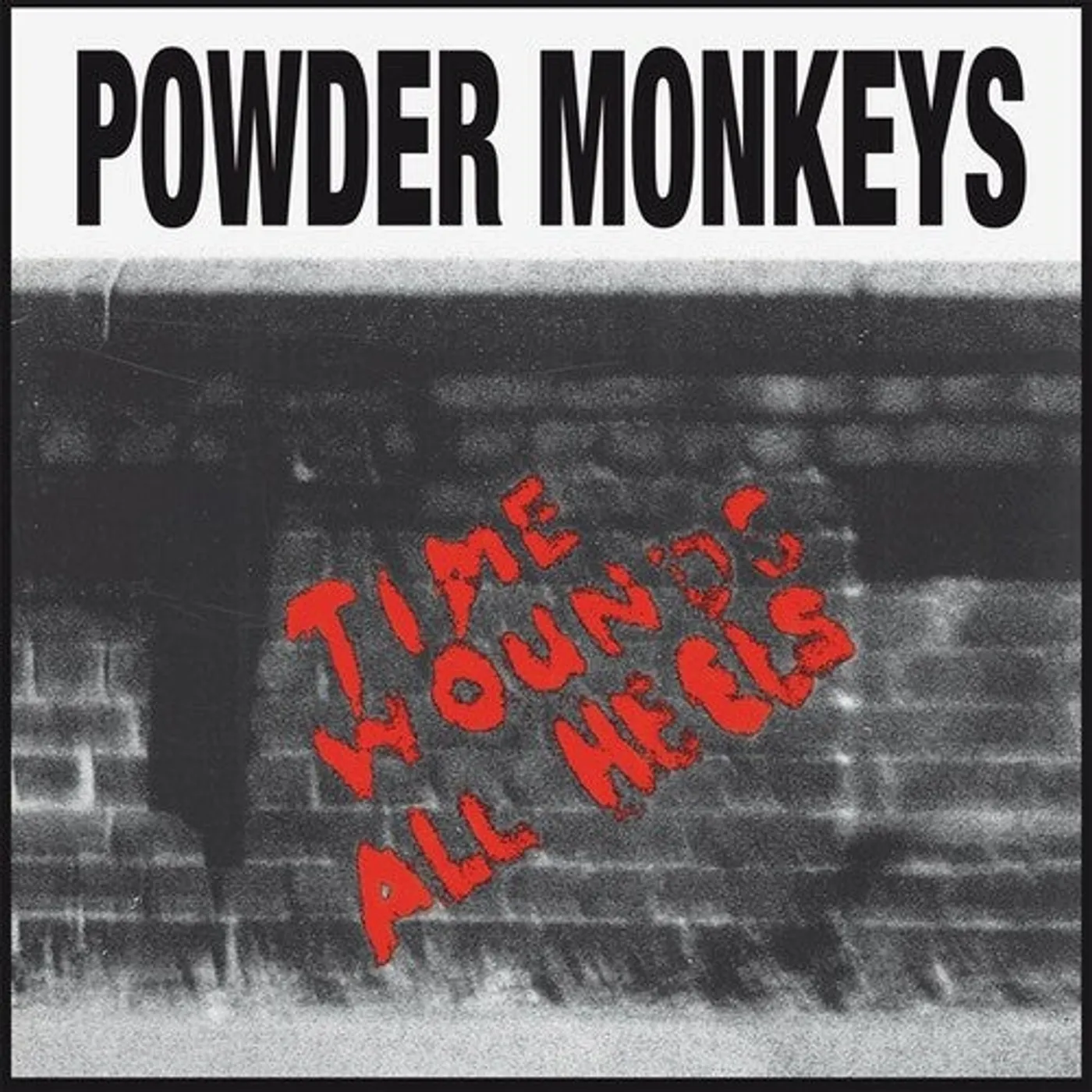 Powder Monkeys LP Vinyl - Time Wounds All Heels