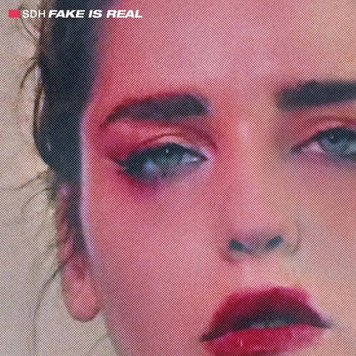 Sdh LP Vinyl - Fake Is Real (Coloured Vinyl) (Ltd) (Pnk) (Uk)