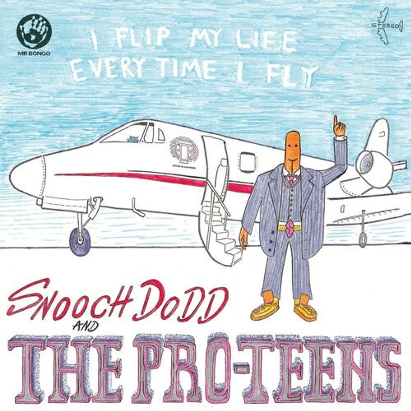 Pro Teens LP Vinyl - I Flip My Life Every Time I Fly