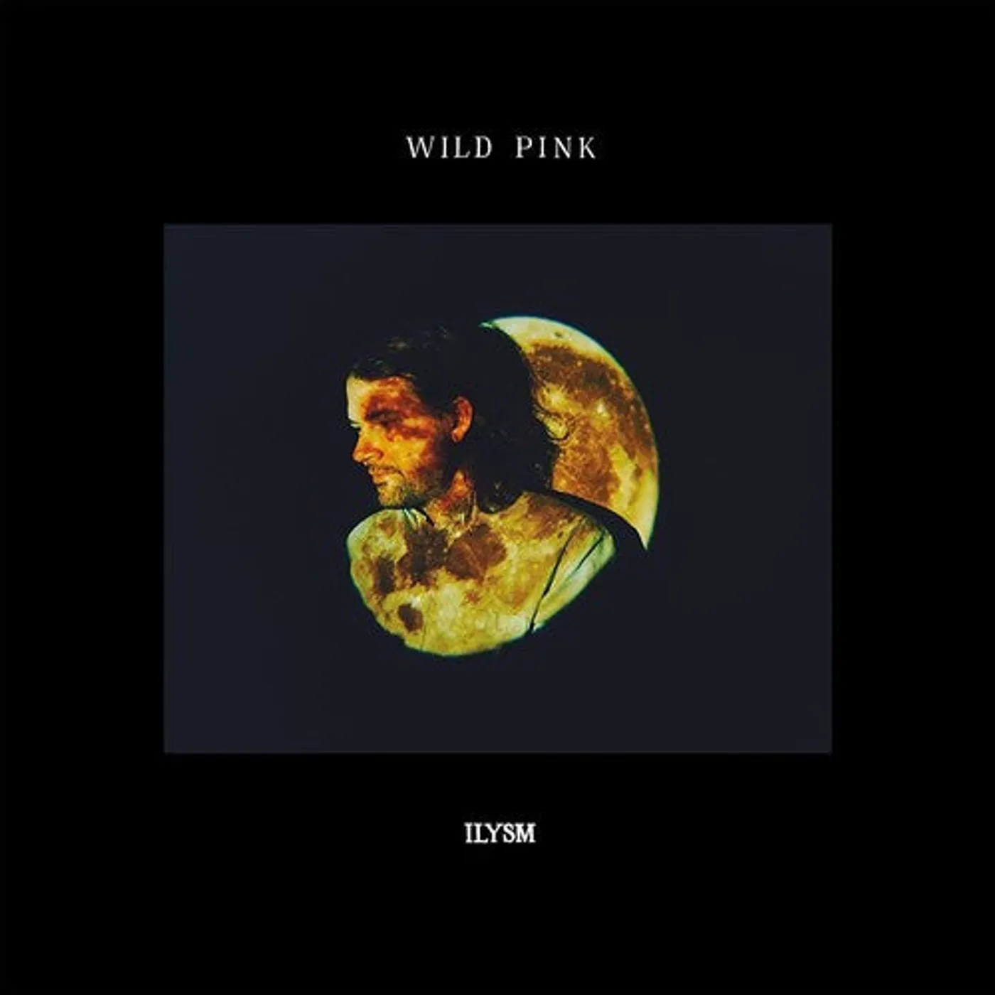Wild Pink LP Vinyl - Ilysm (Coloured Vinyl) (Grn)