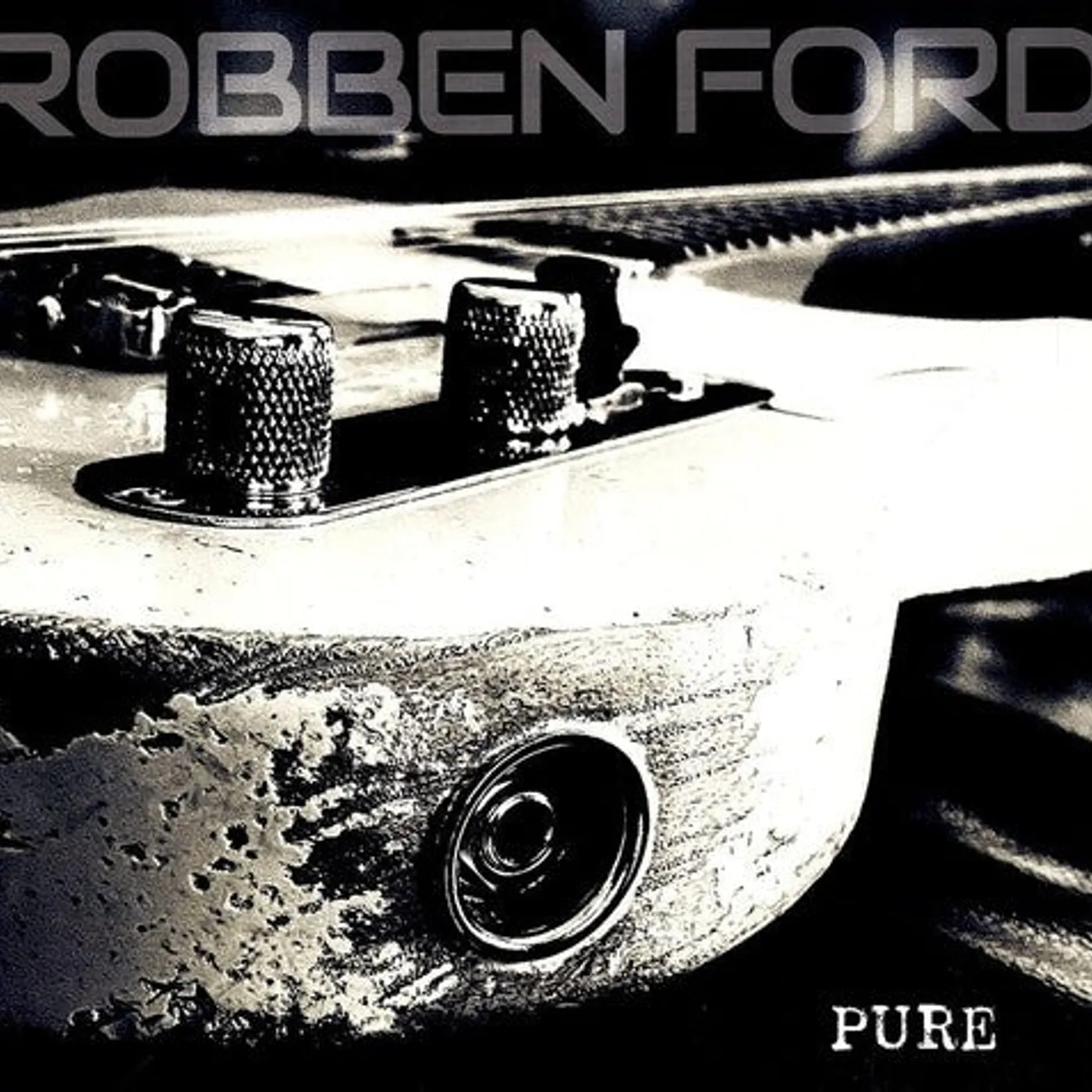 Robben Ford LP Vinyl - Pure (Gate Fold)